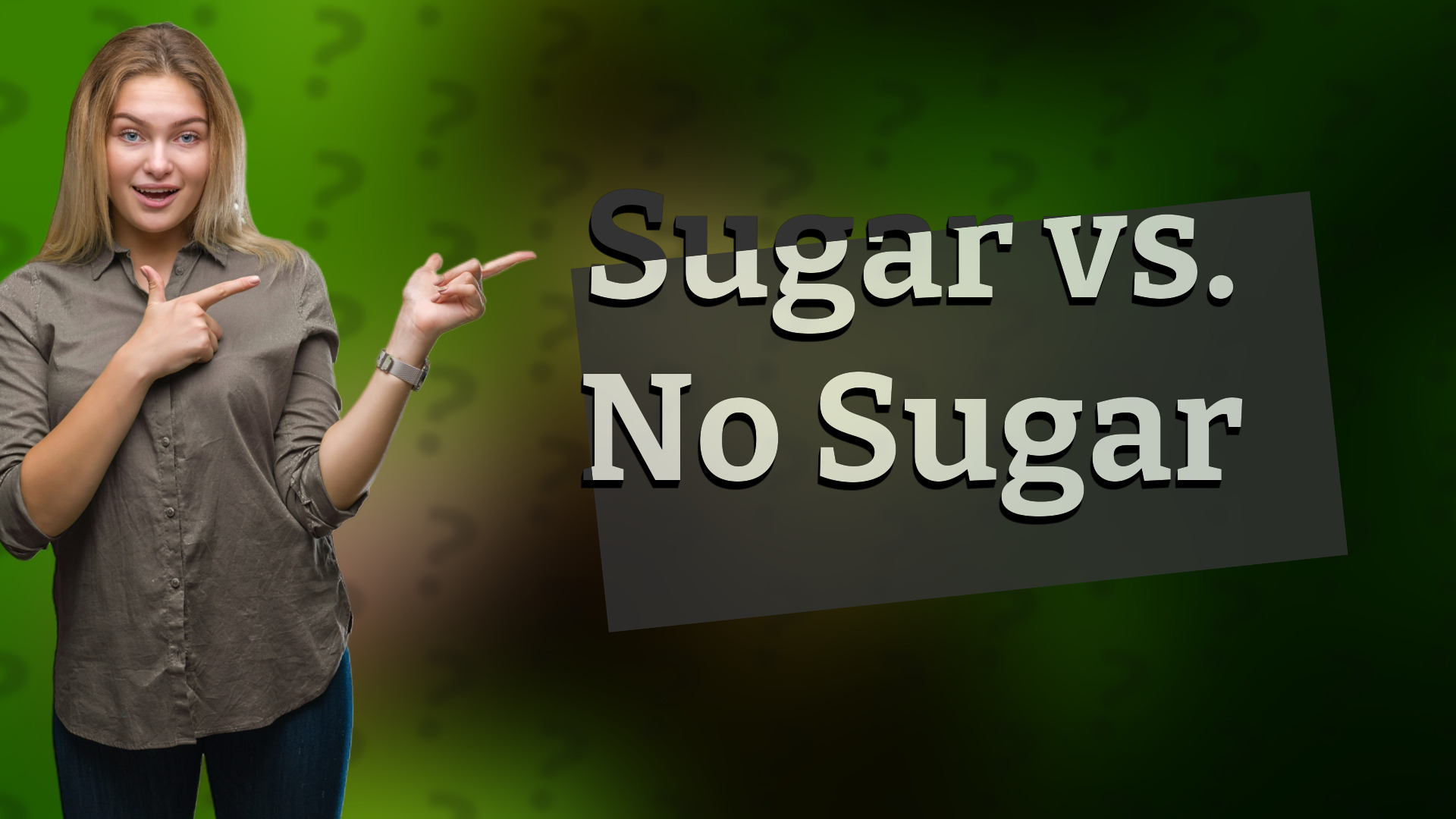 Sugar vs. No Sugar
