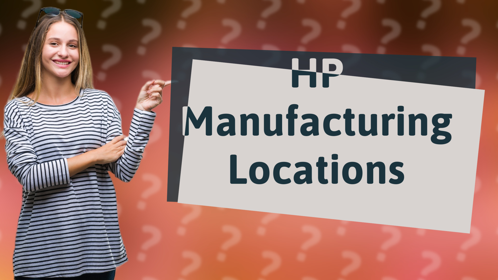HP Manufacturing Locations