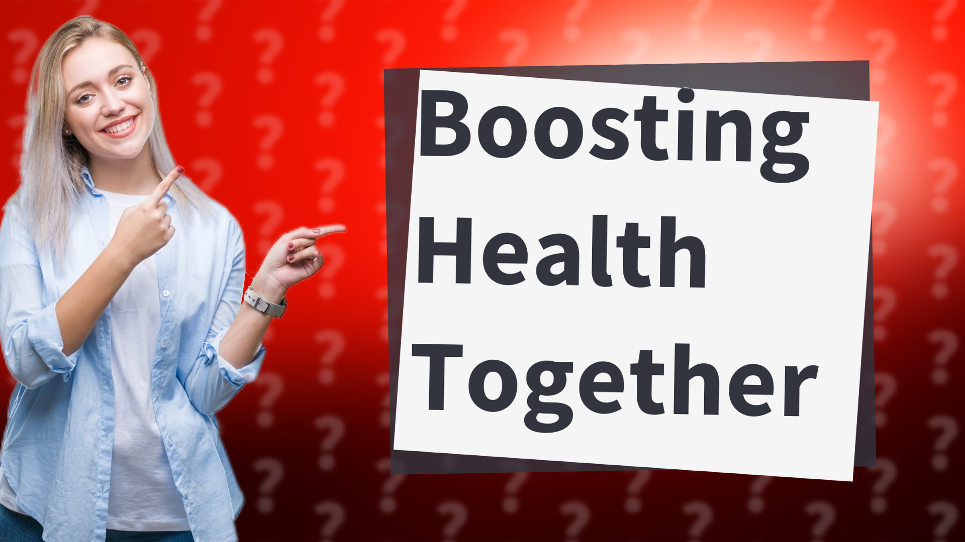 Boosting Health Together