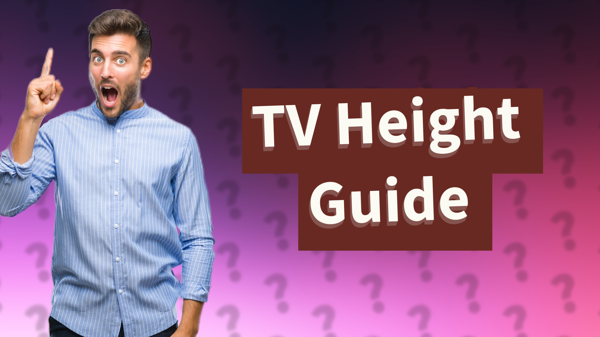 TV Height Guide