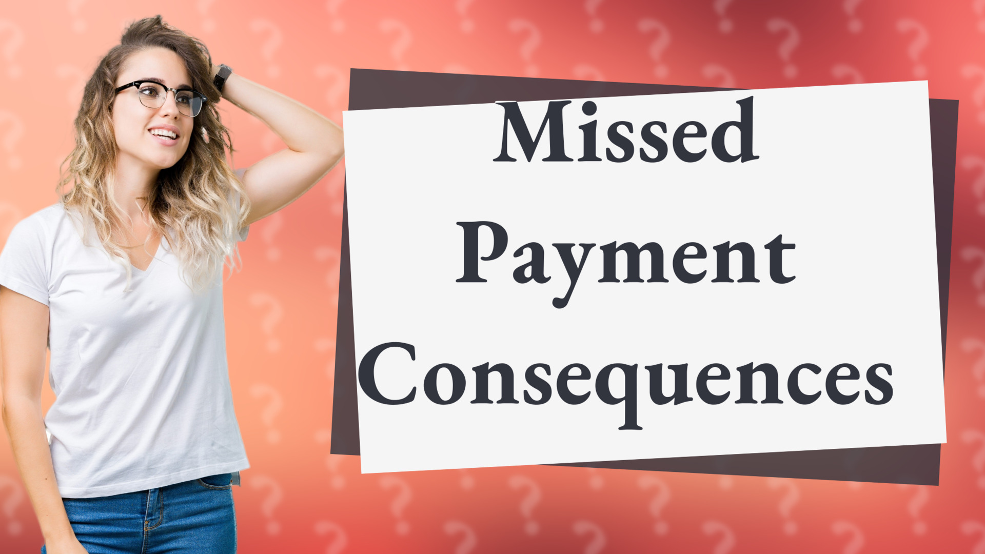 Missed Payment Consequences