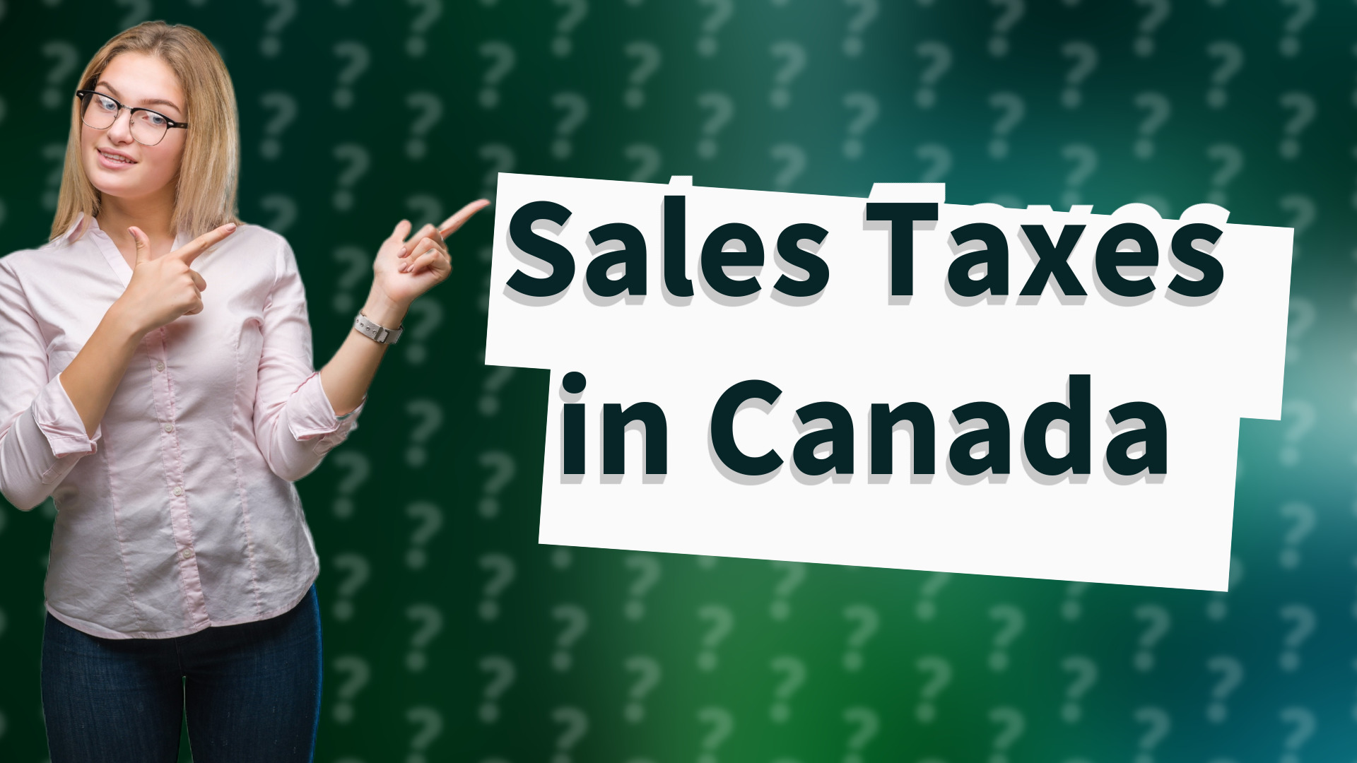 Sales Taxes in Canada