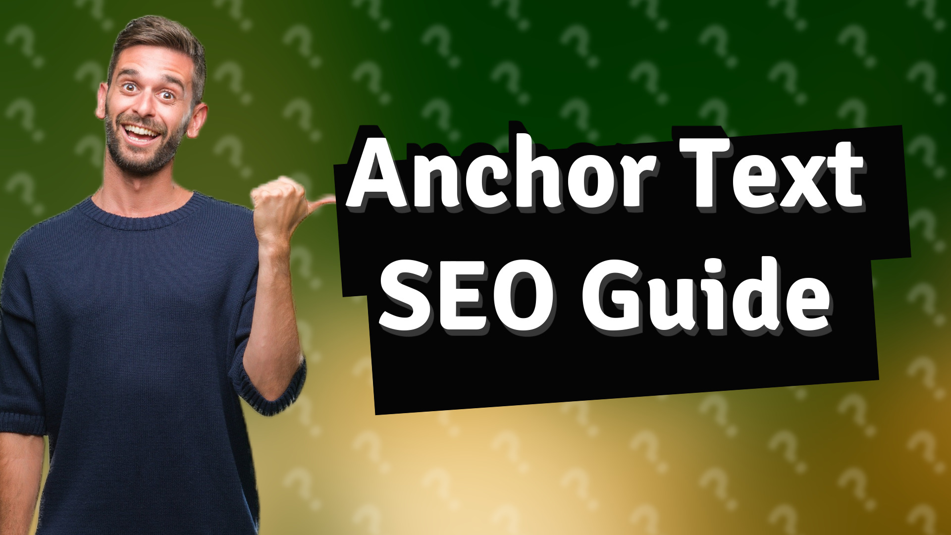 Anchor Text SEO Guide