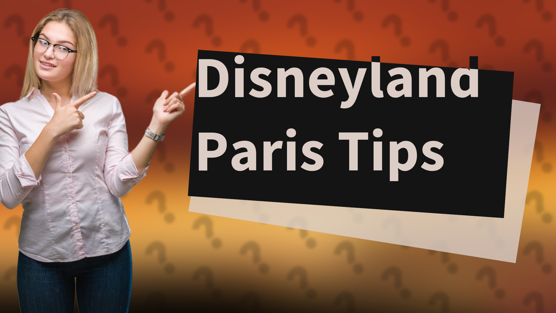 Disneyland Paris Tips