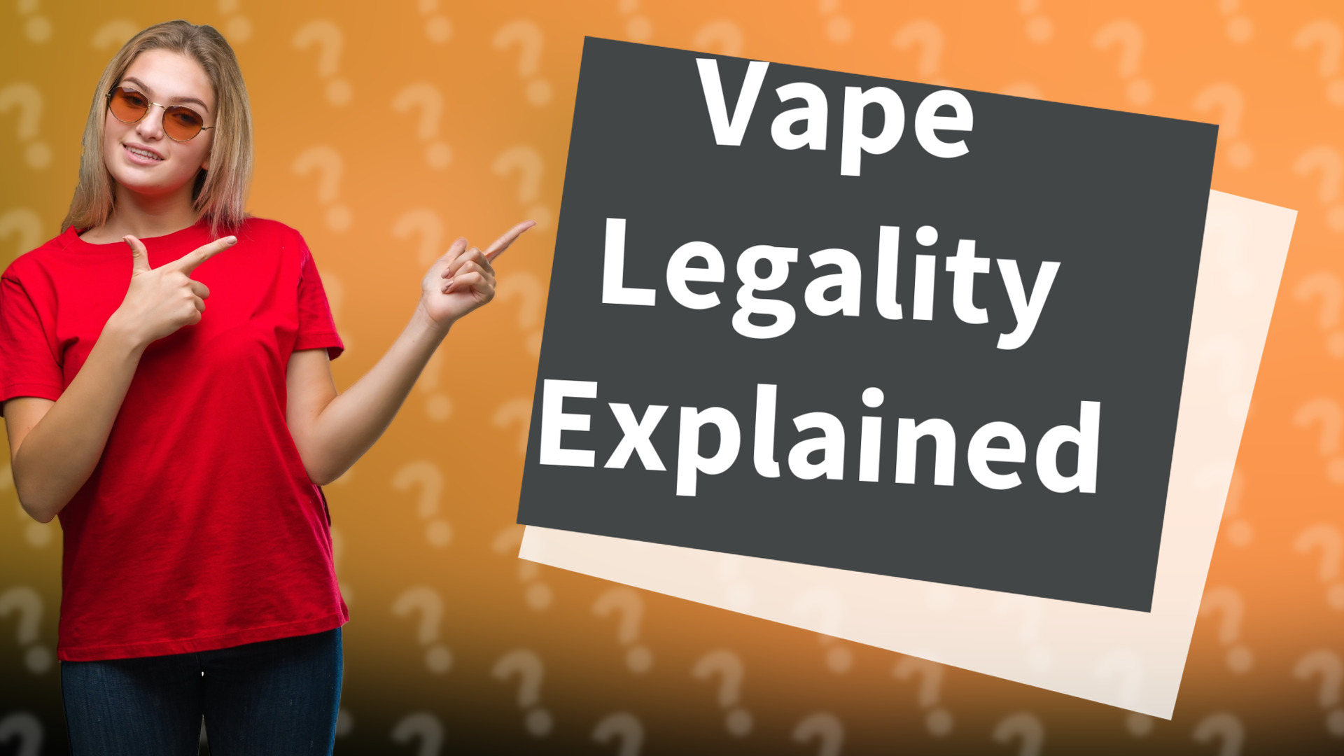 Vape Legality Explained
