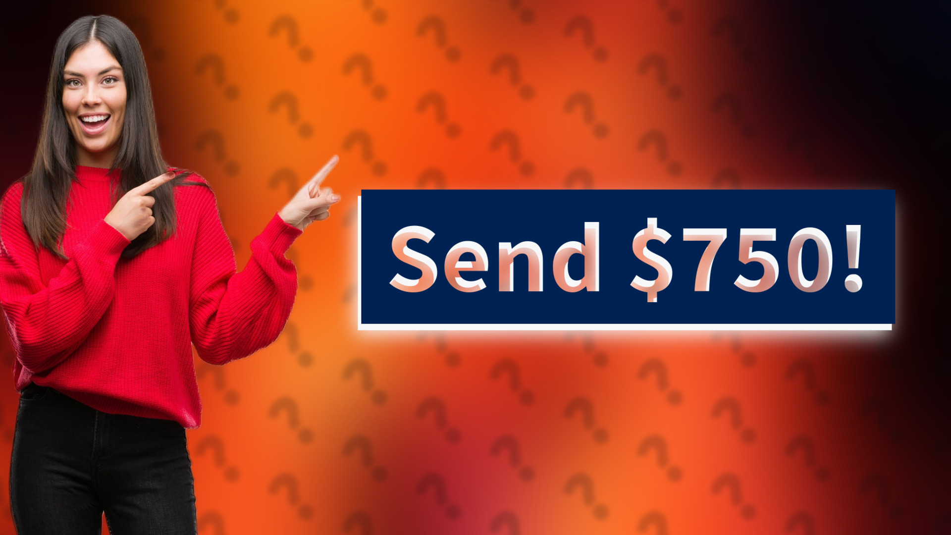 Send $750!