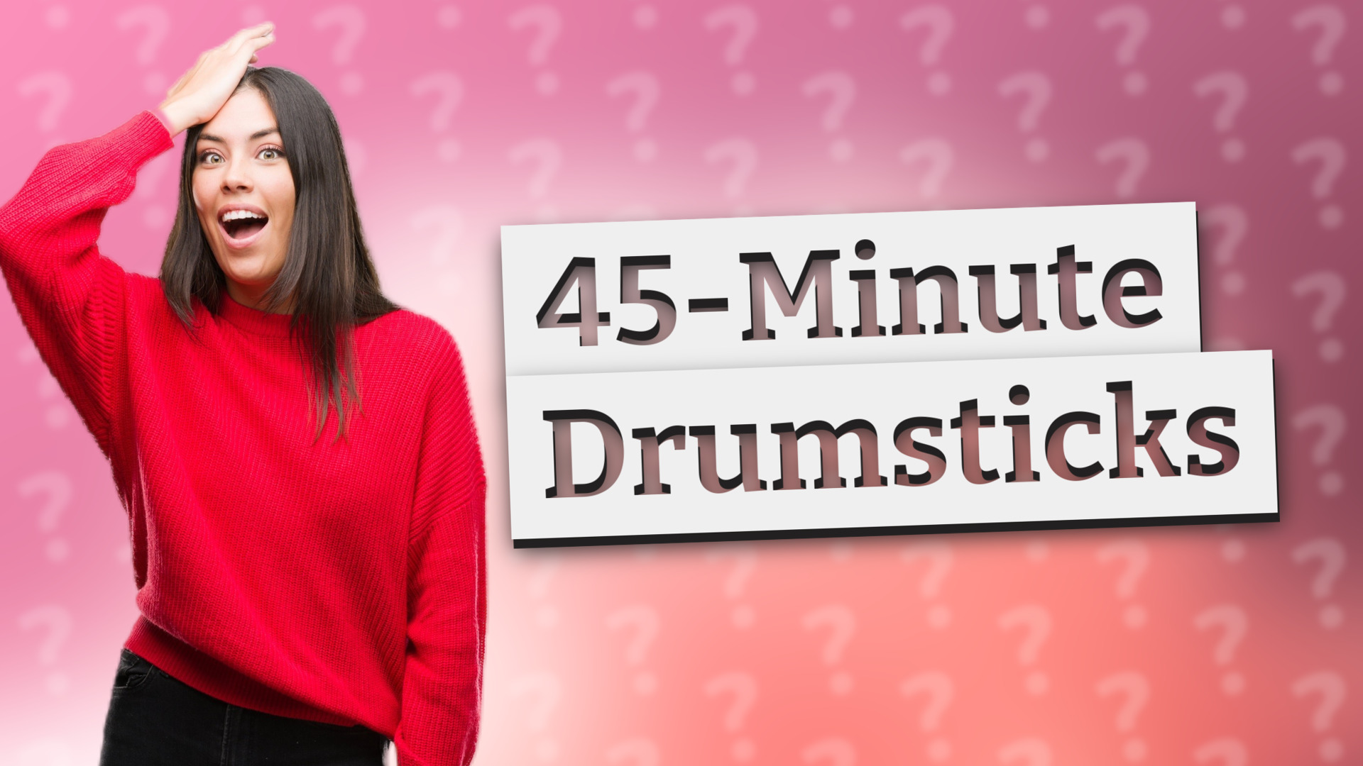 45-Minute Drumsticks