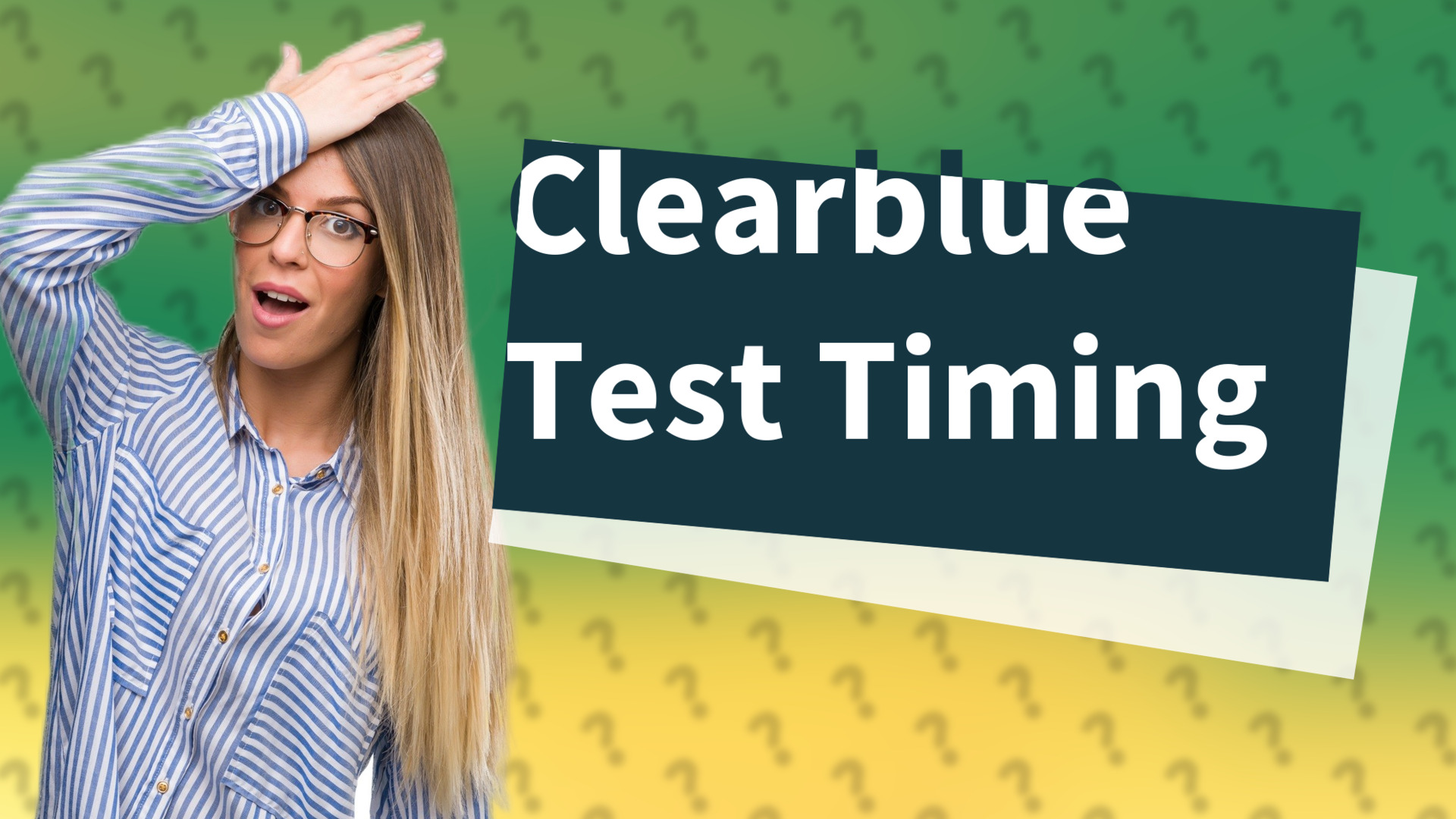 Clearblue Test Timing