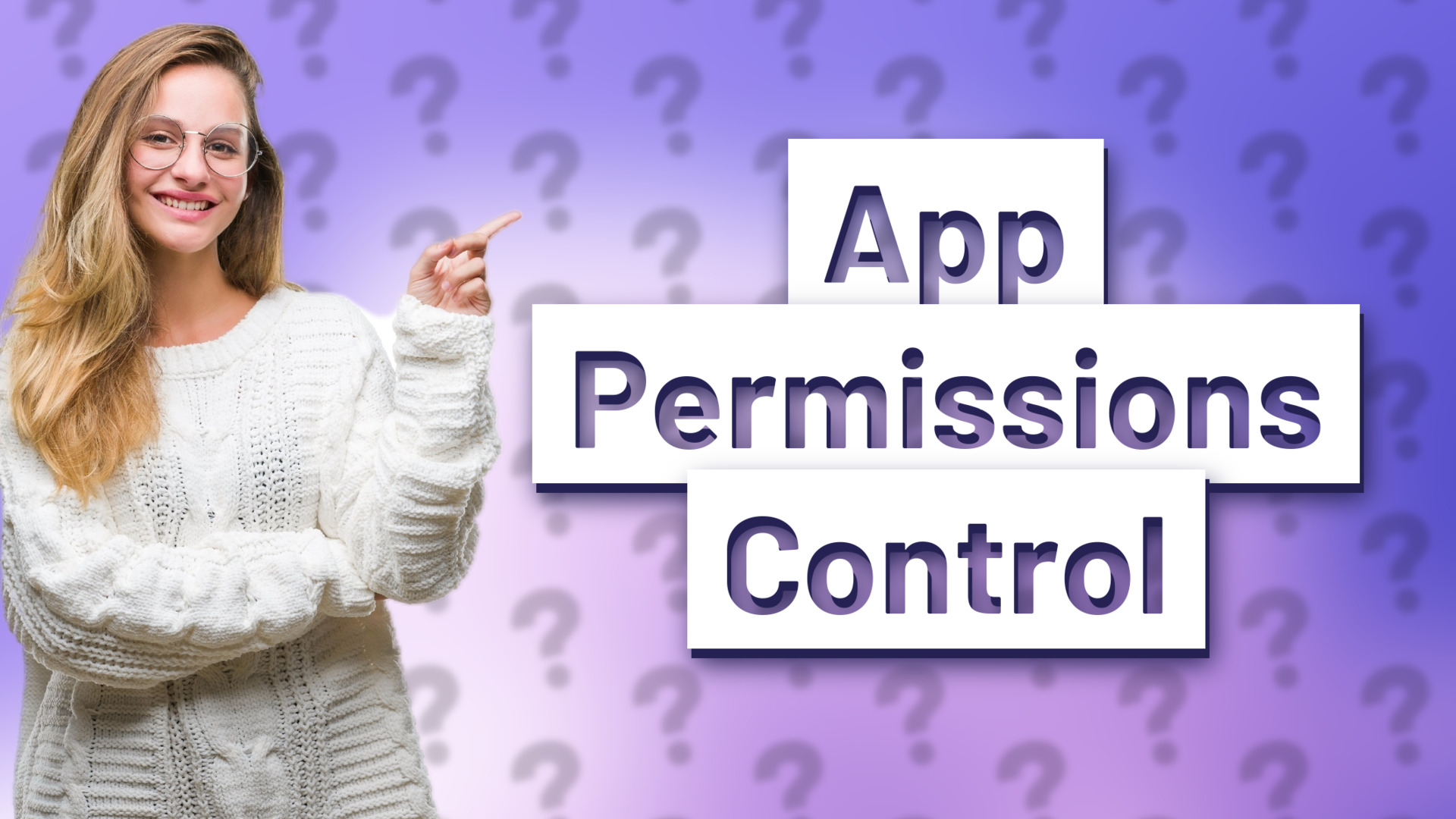 App Permissions Control