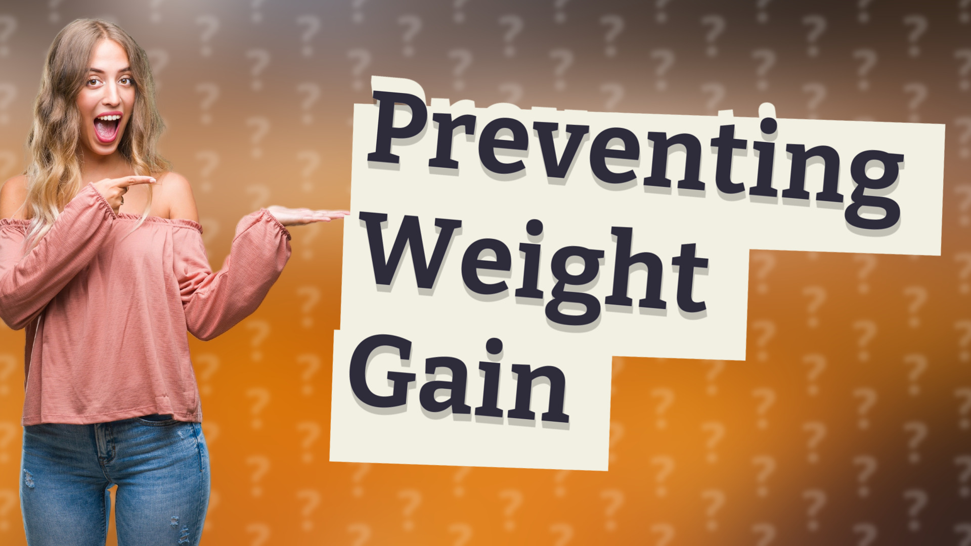Preventing Weight Gain