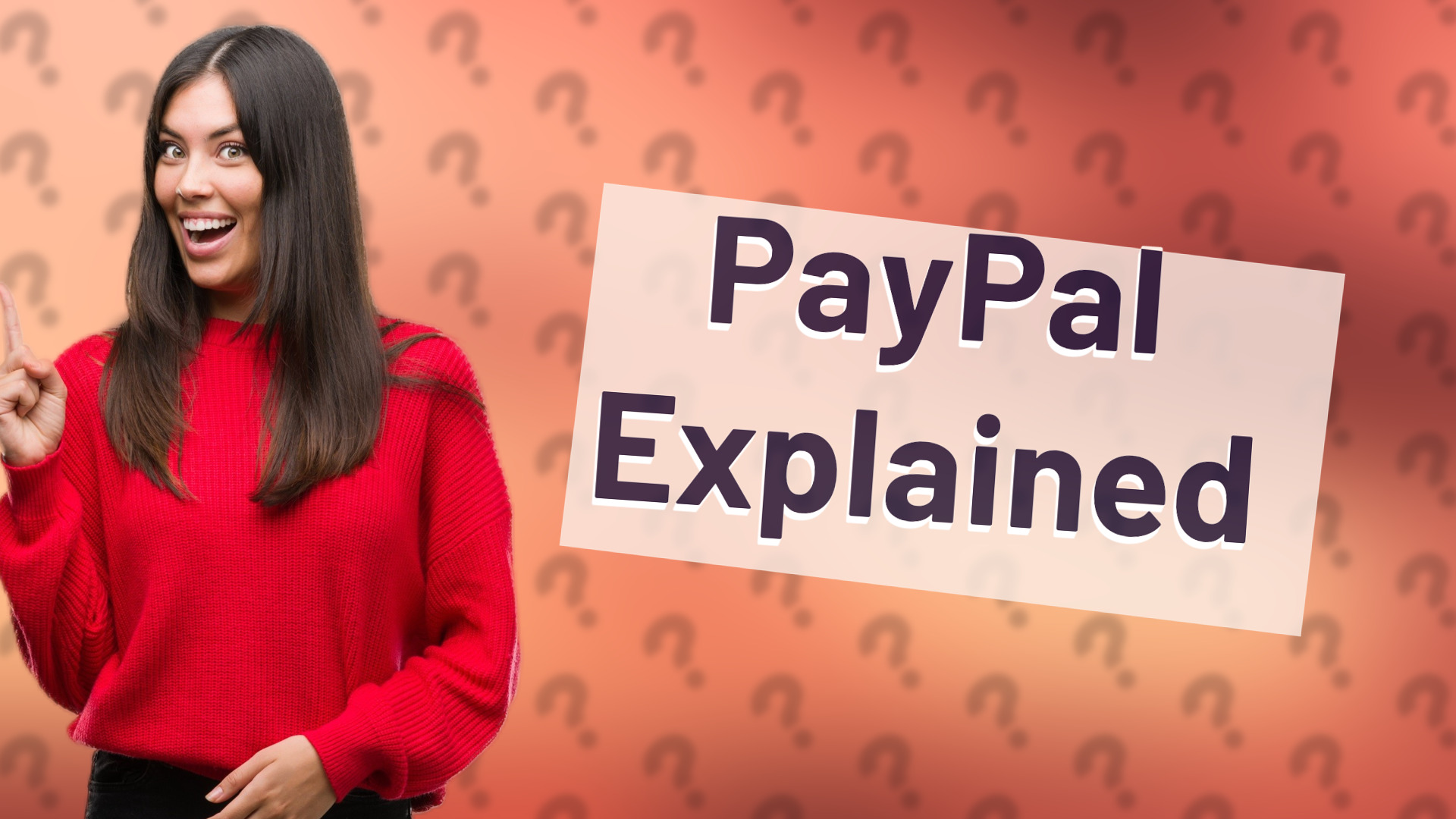PayPal Explained