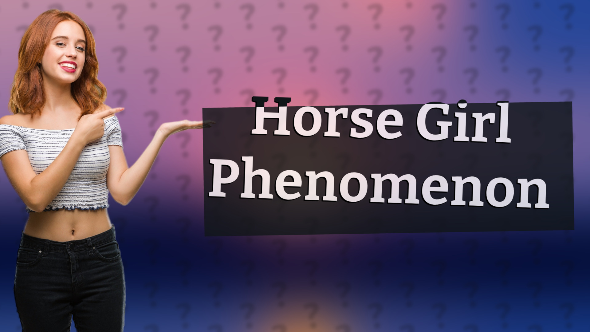 Horse Girl Phenomenon