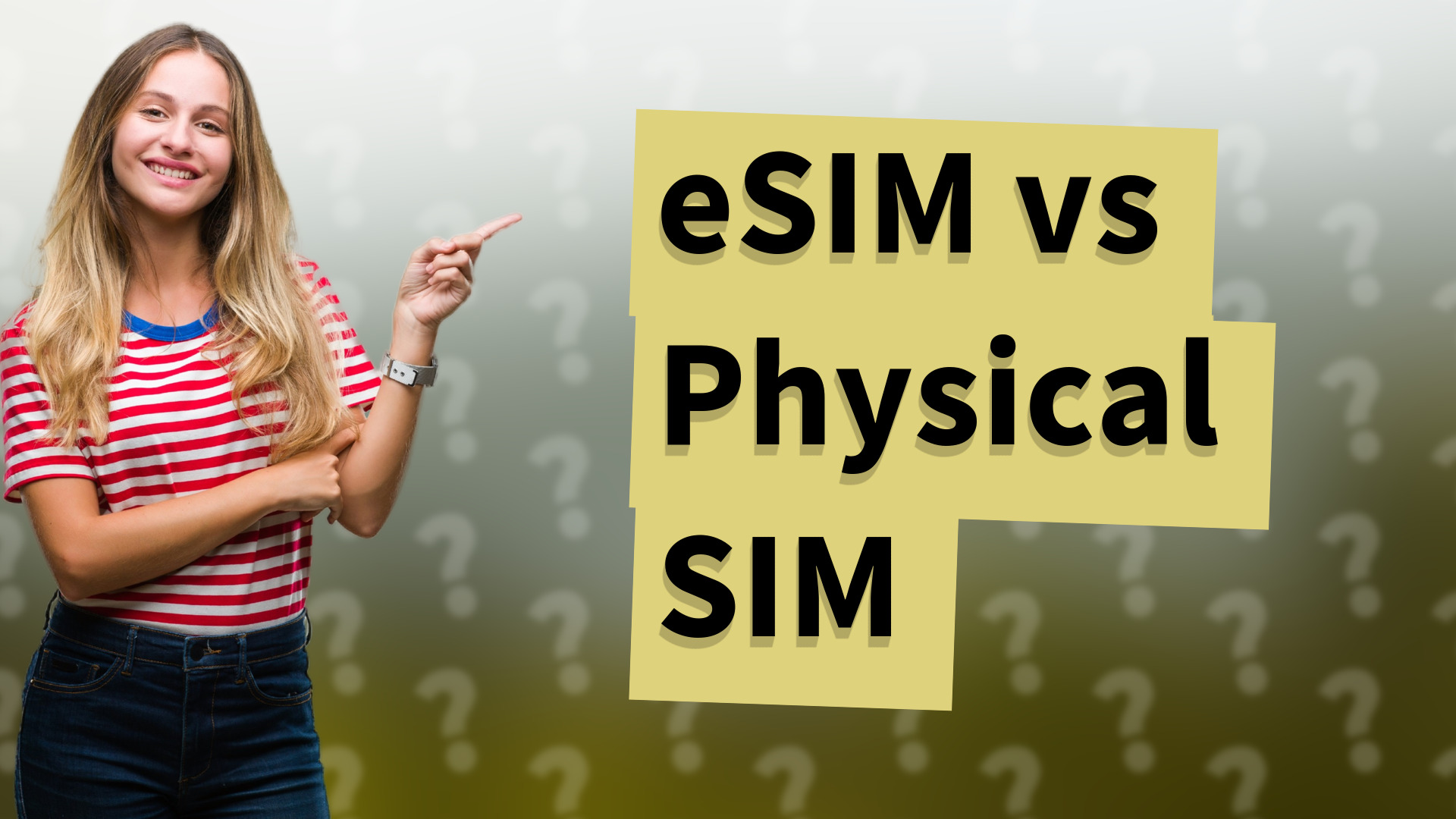 eSIM vs Physical SIM