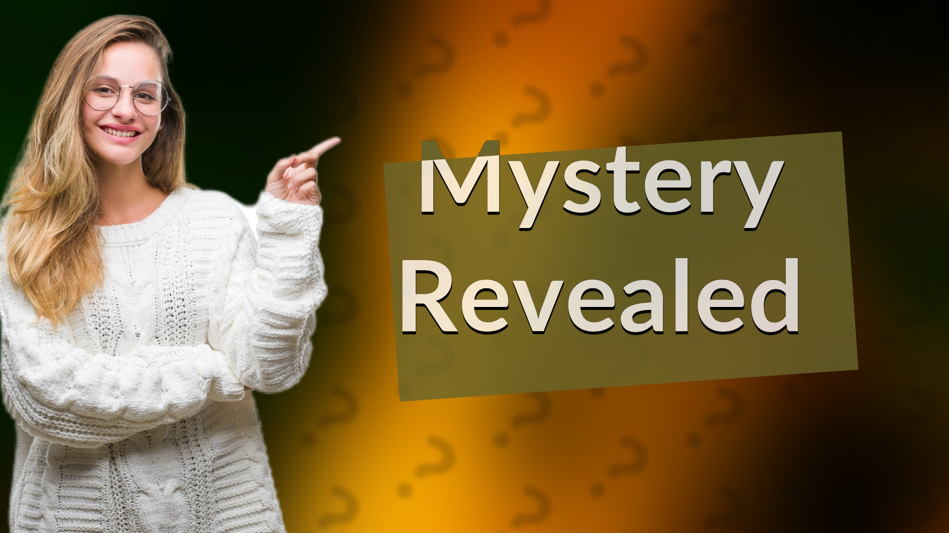 Mystery Revealed