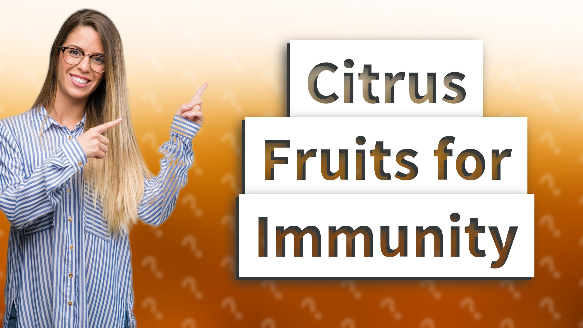 Citrus Fruits for Immunity