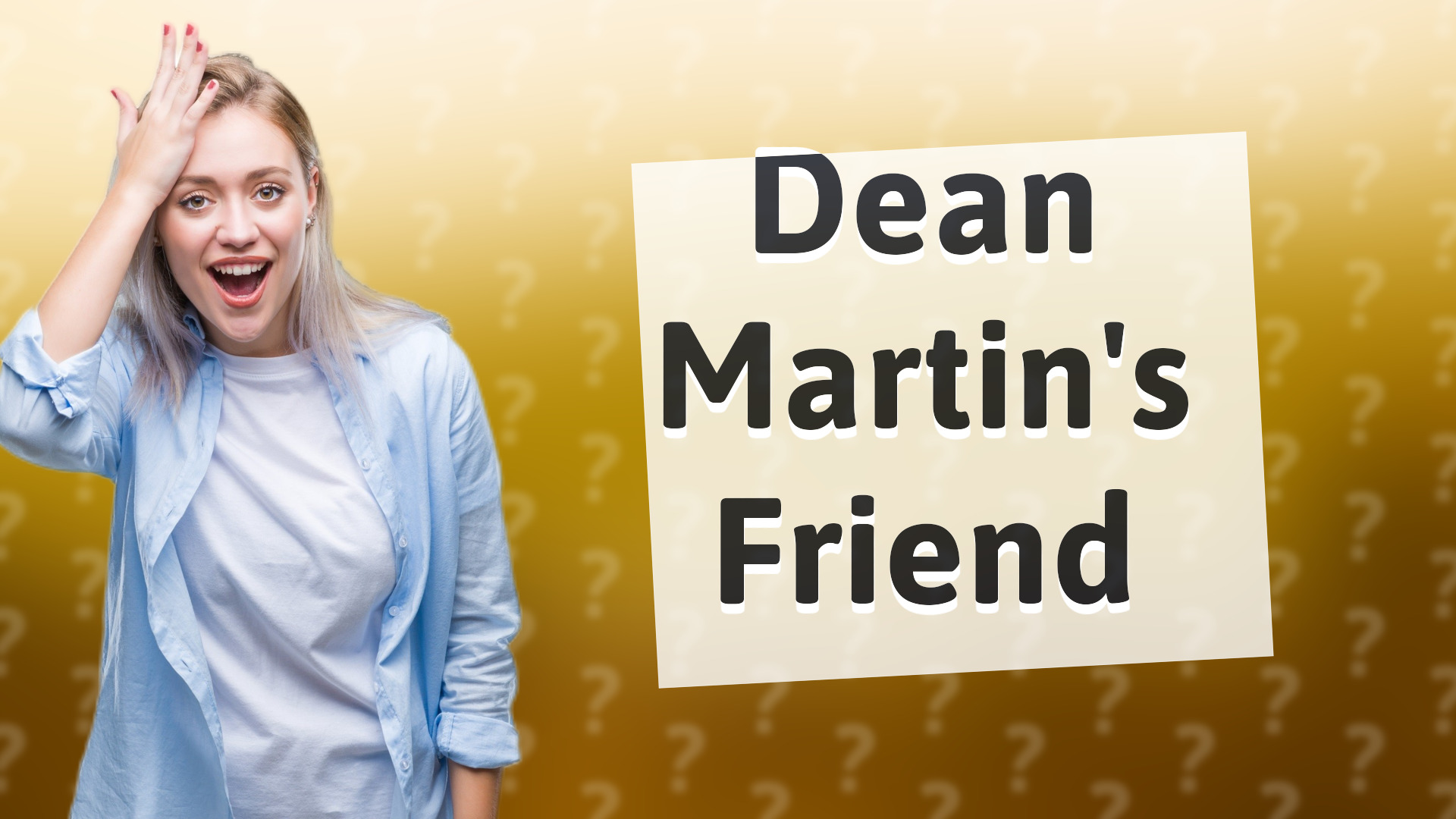 Dean Martin's Friend