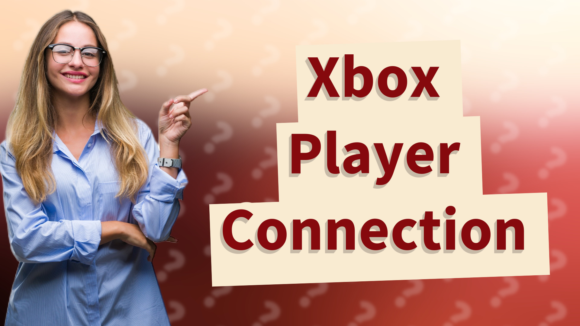 Xbox Player Connection