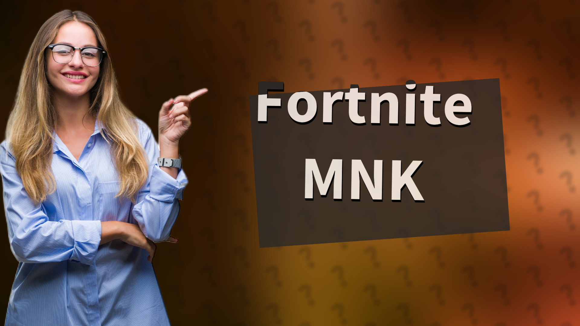 Fortnite MNK