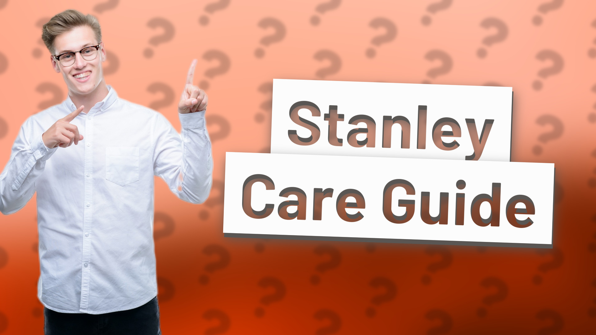 Stanley Care Guide