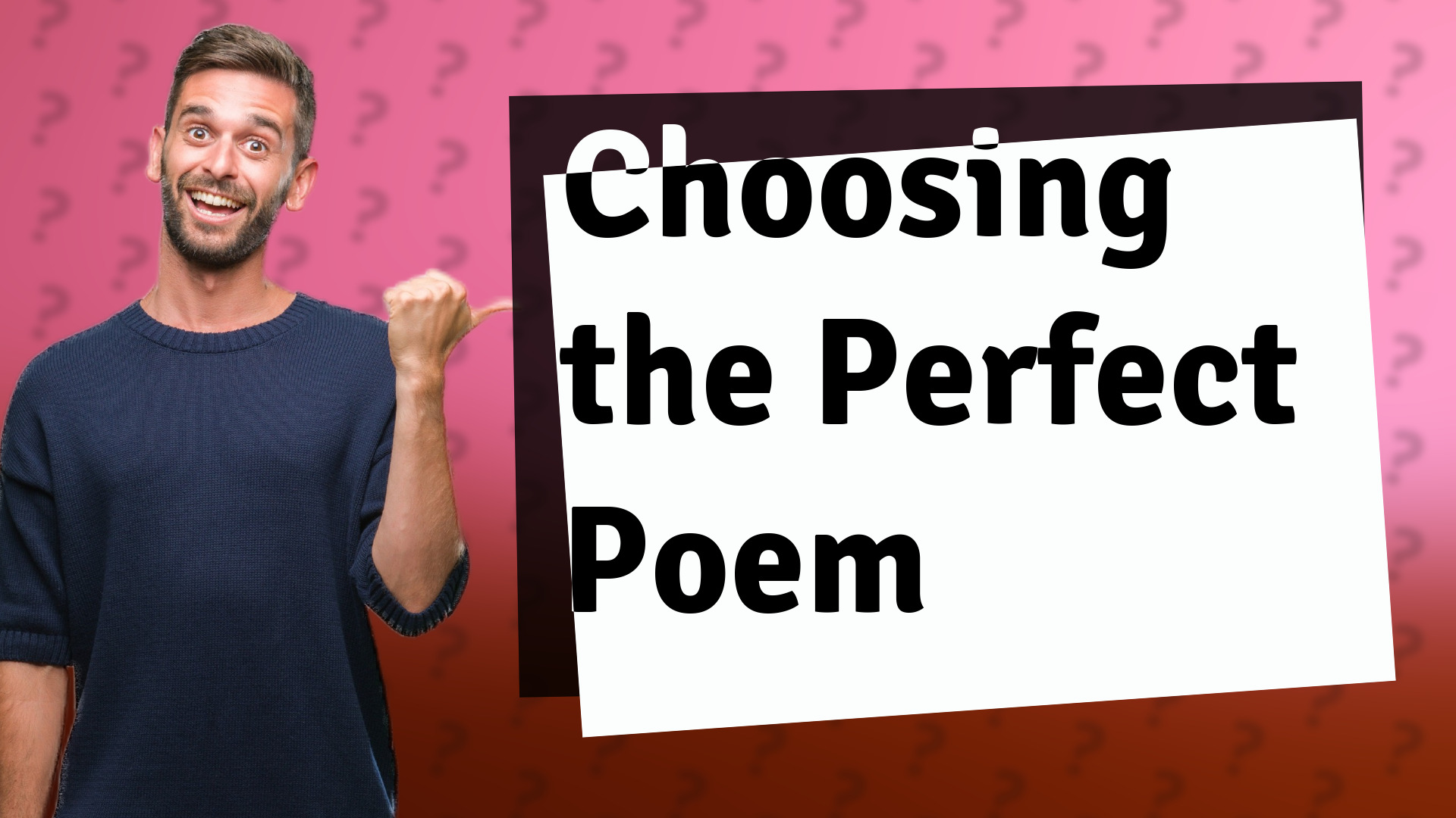 Choosing the Perfect Poem