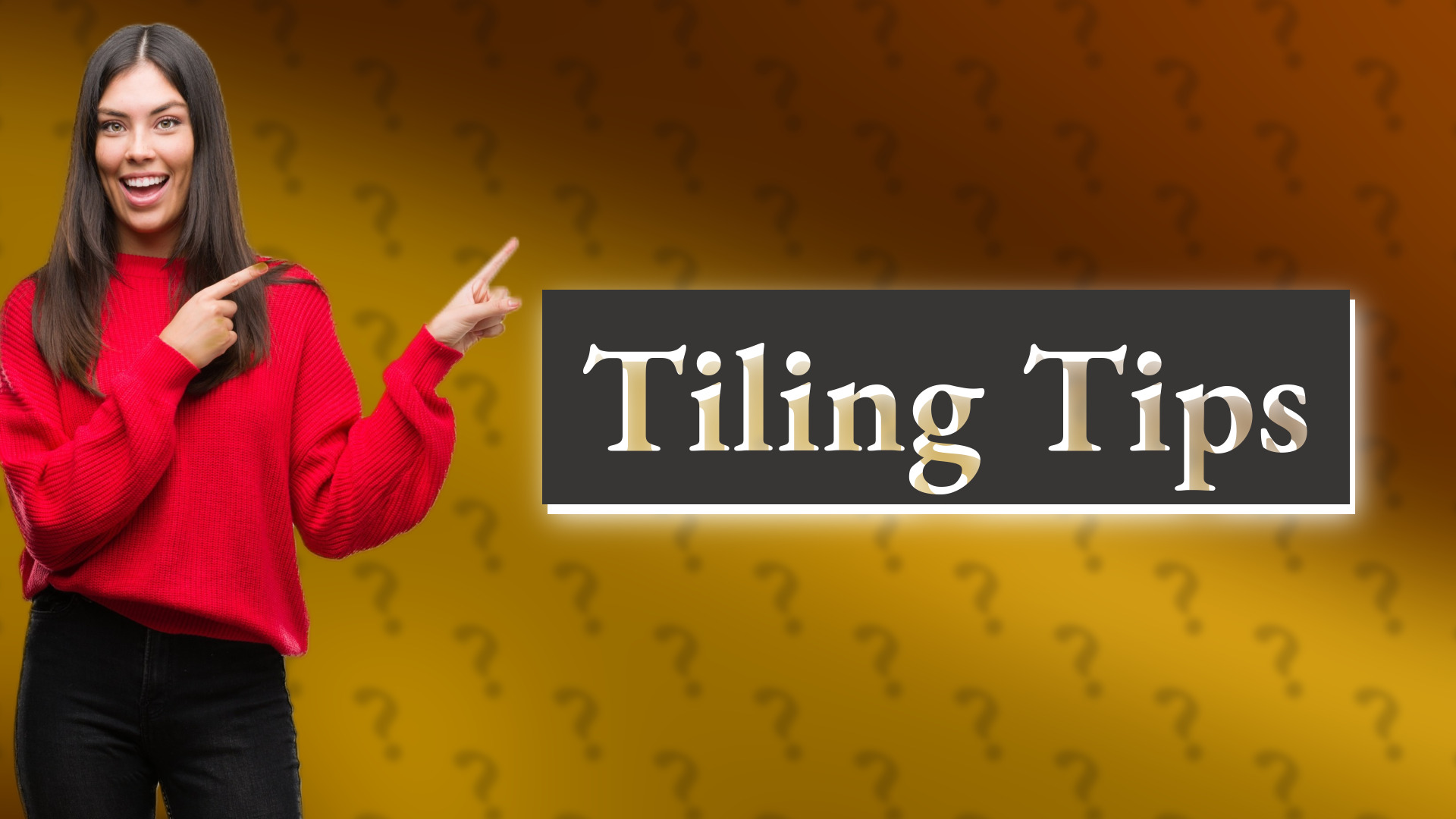Tiling Tips