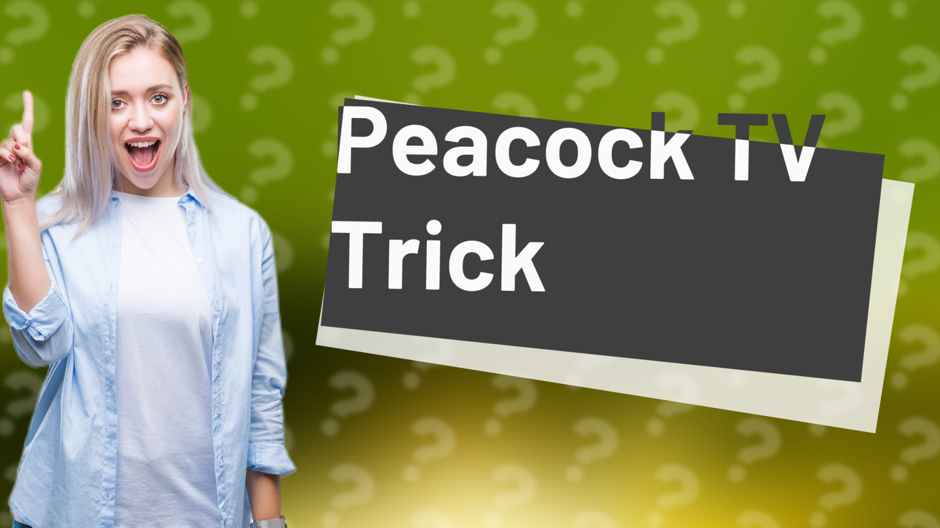 Peacock TV Trick
