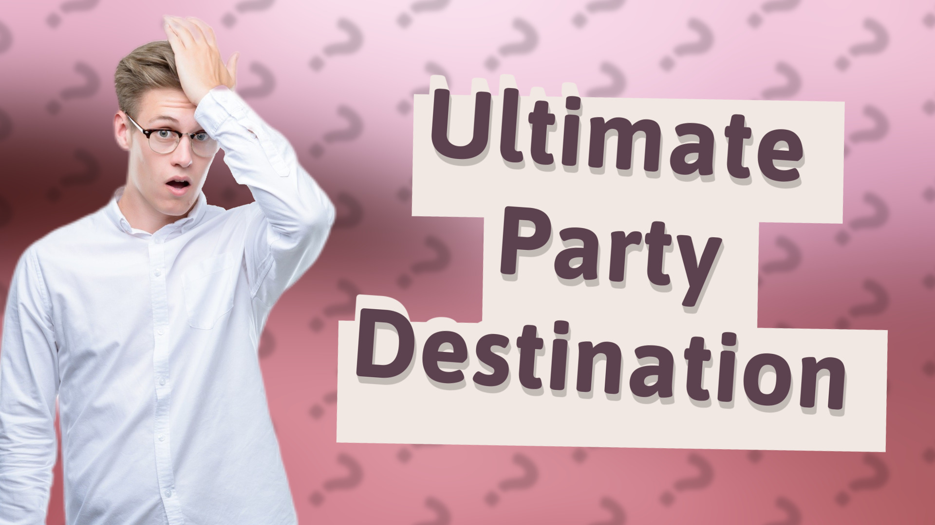 Ultimate Party Destination