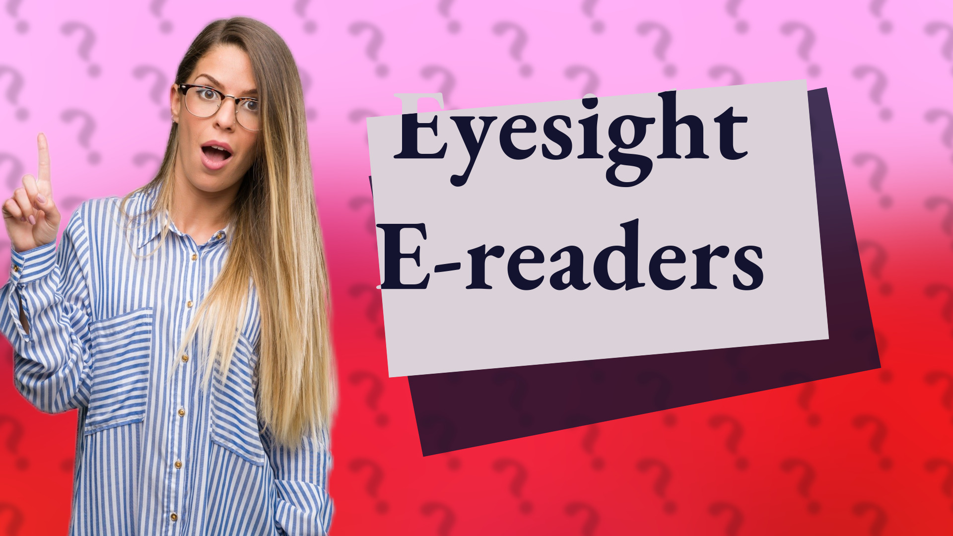 Eyesight E-readers