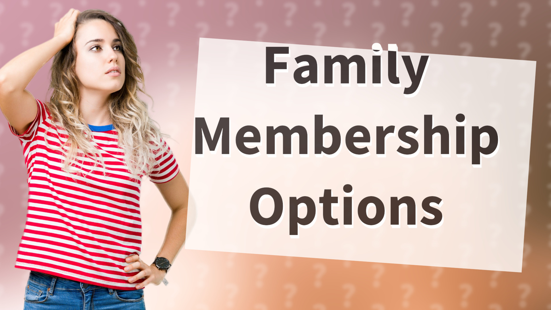 Family Membership Options