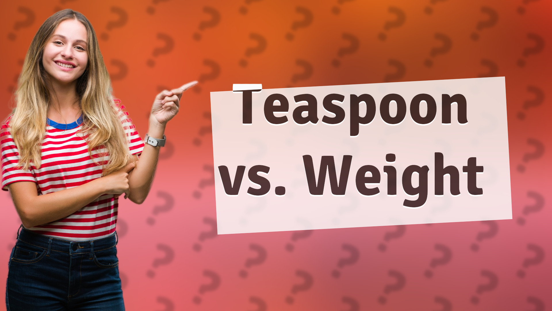 Teaspoon vs. Weight