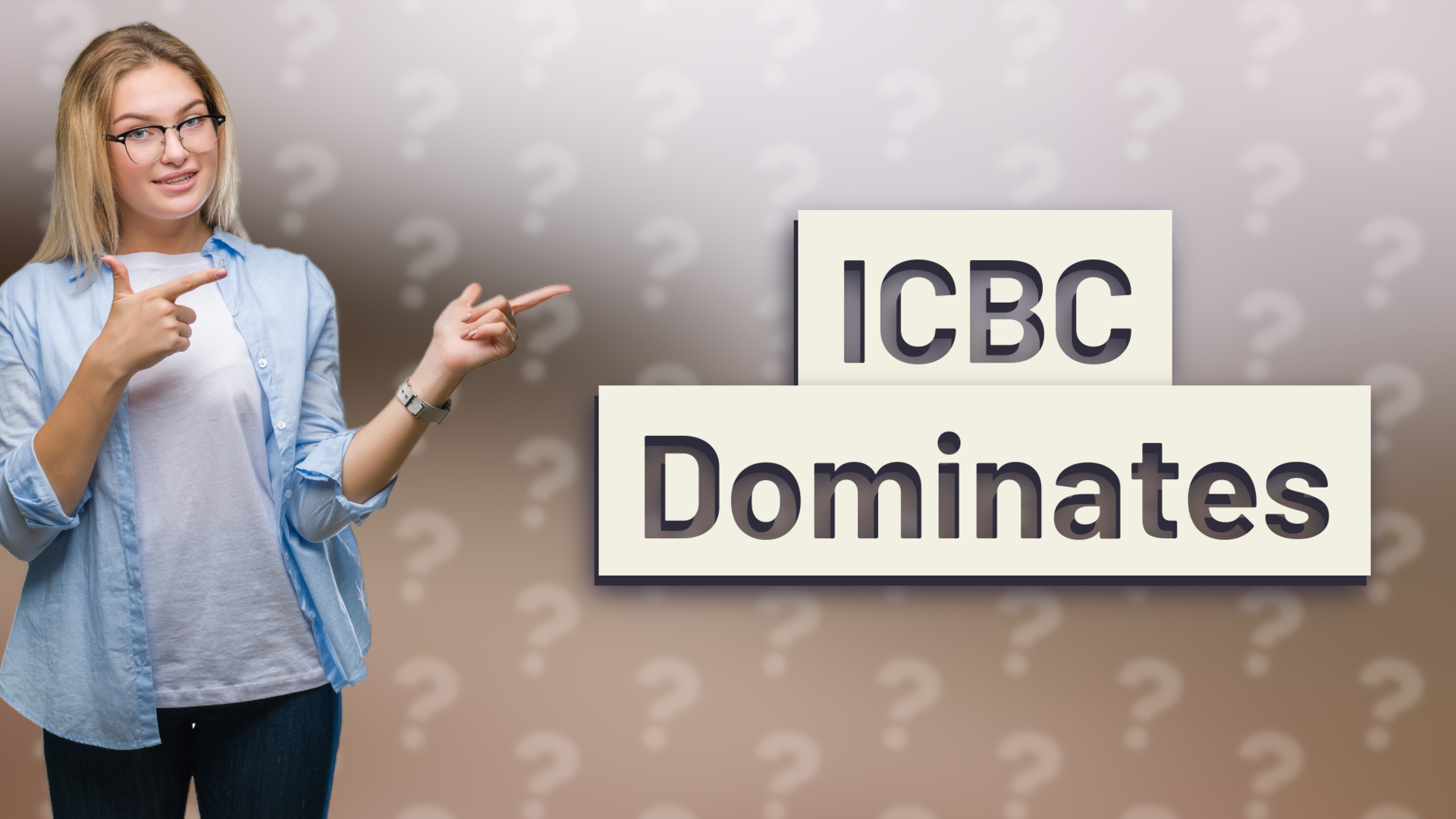 ICBC Dominates