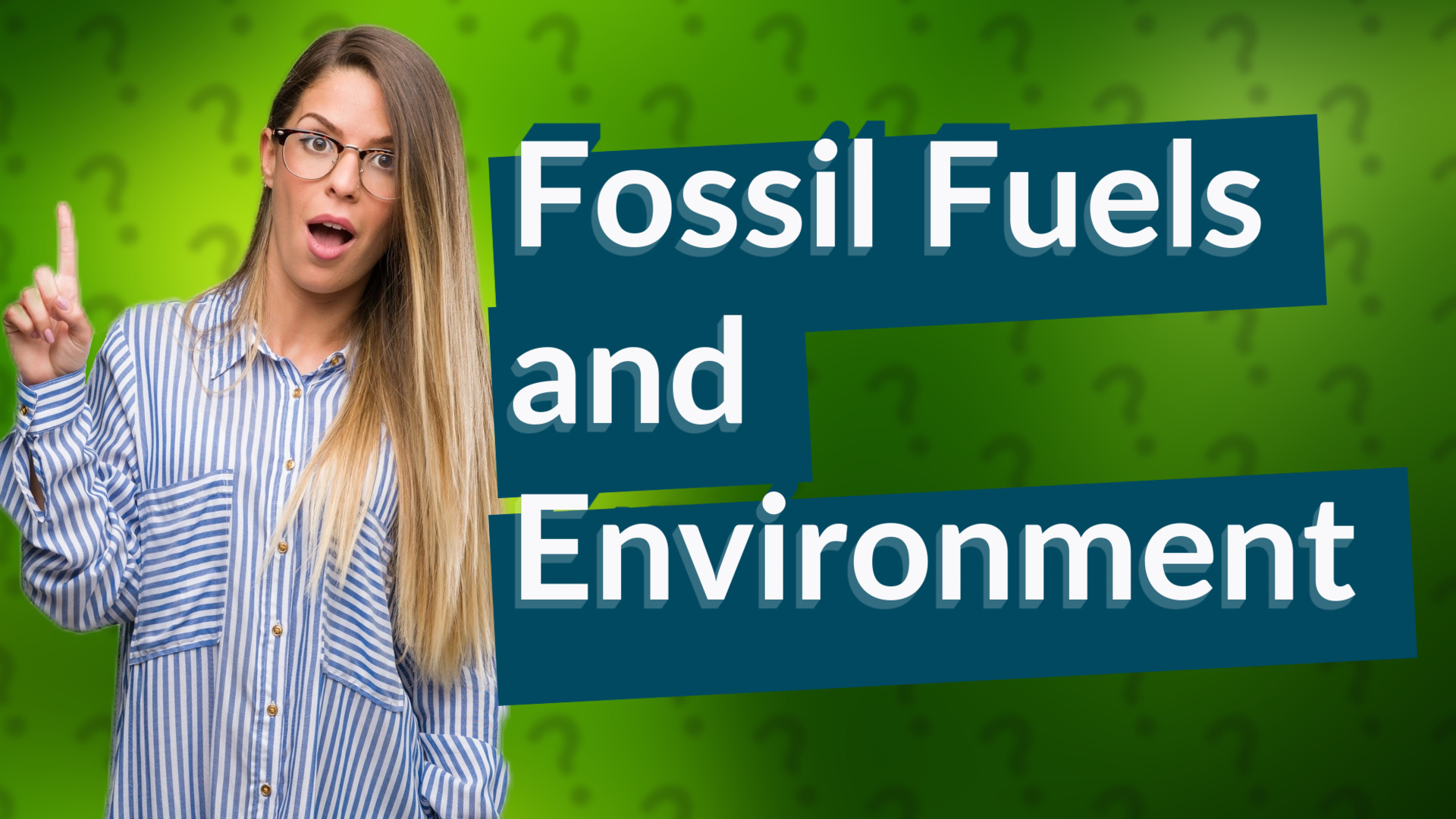 Fossil Fuels and Environment
