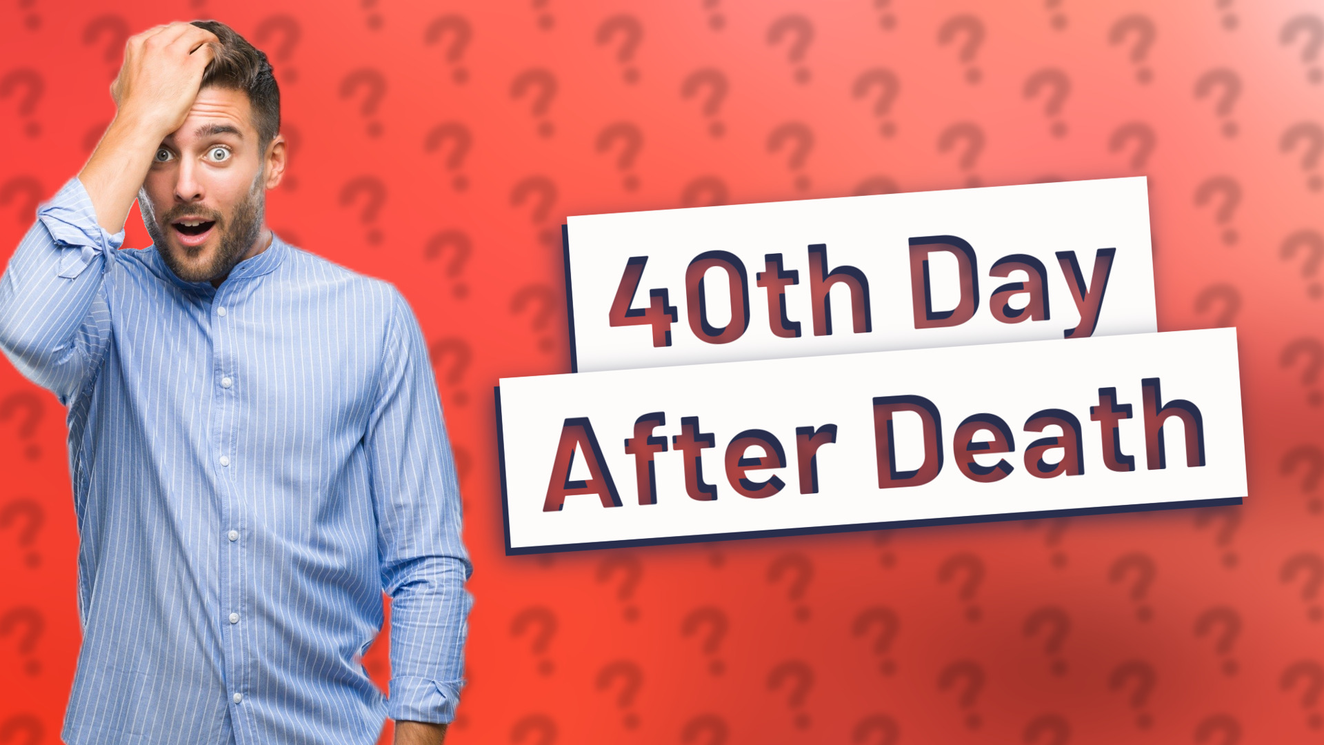40th Day After Death