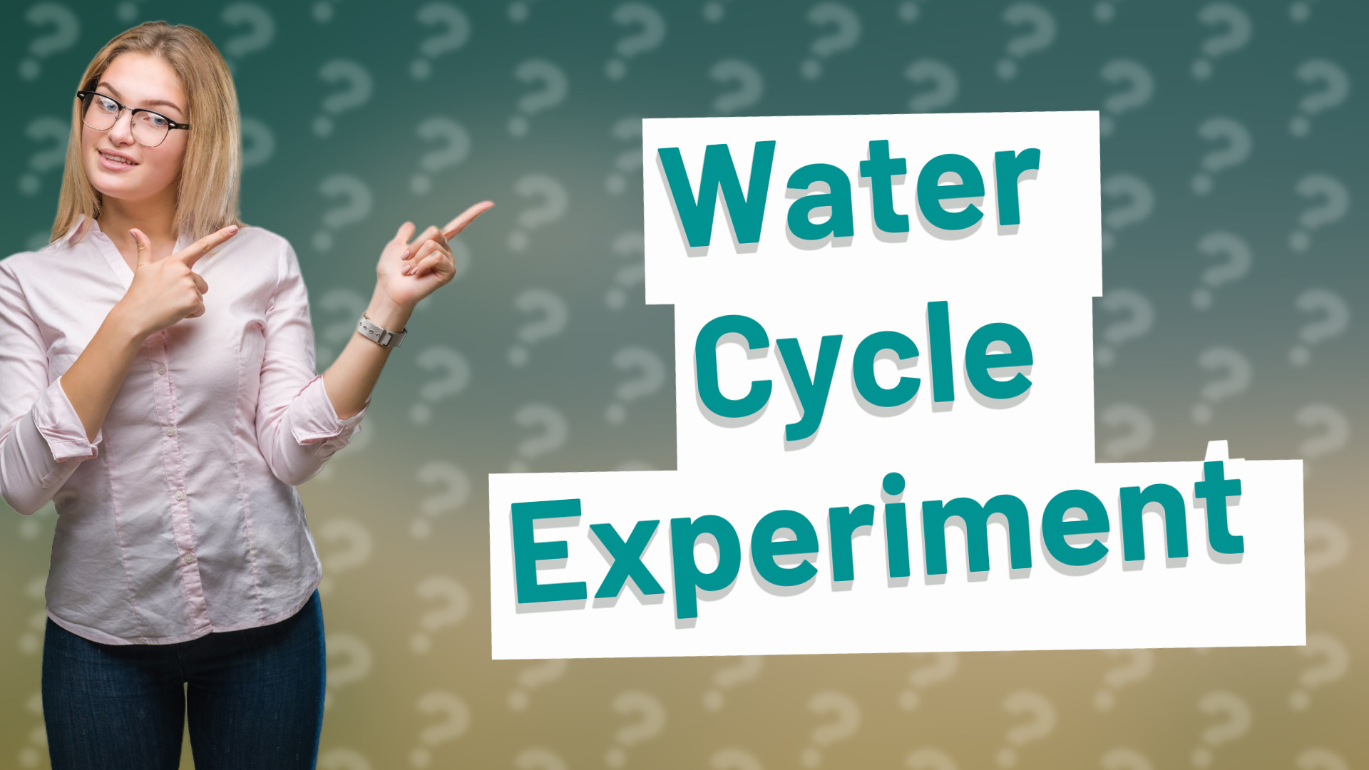 Water Cycle Experiment