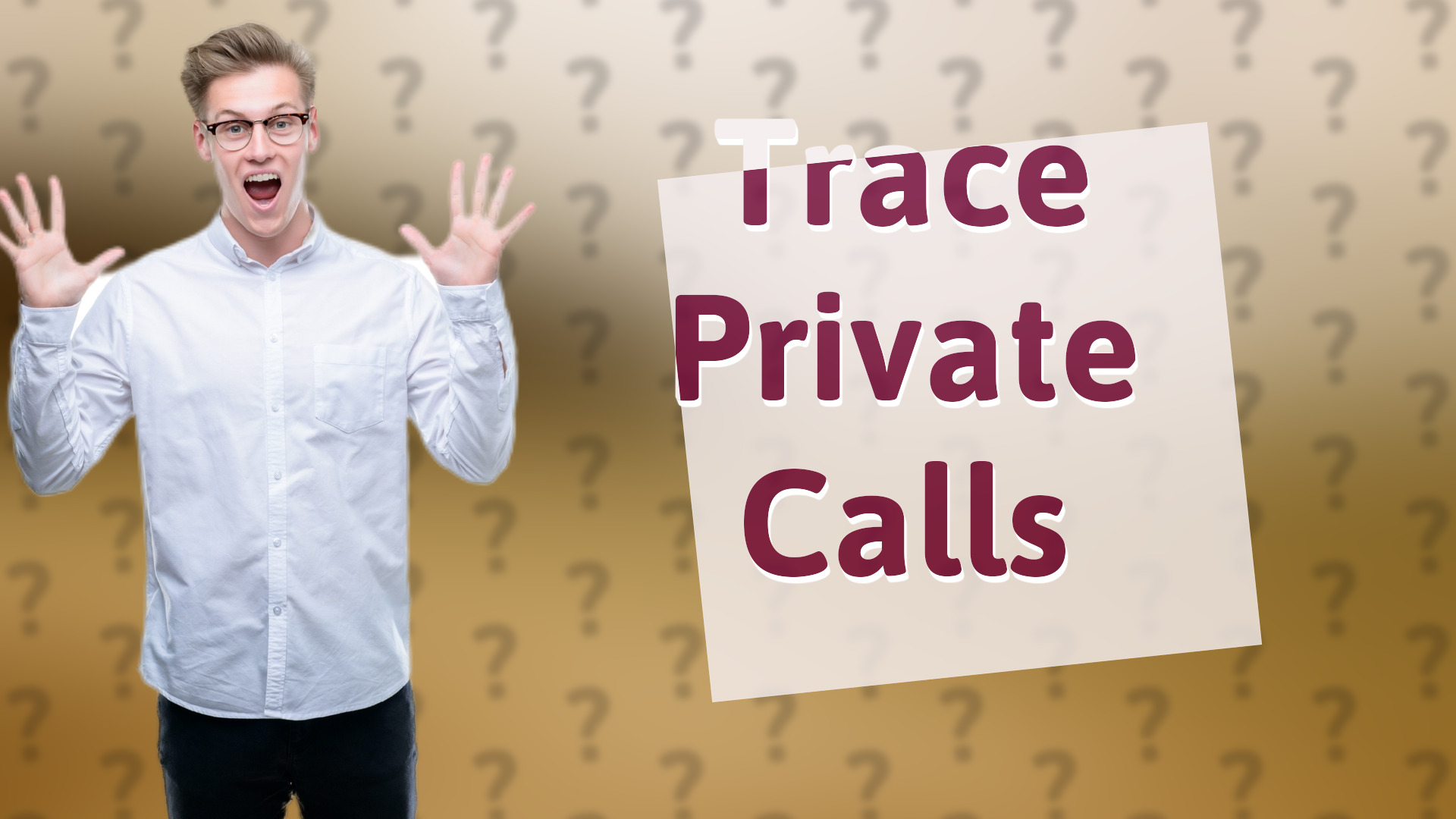 Trace Private Calls