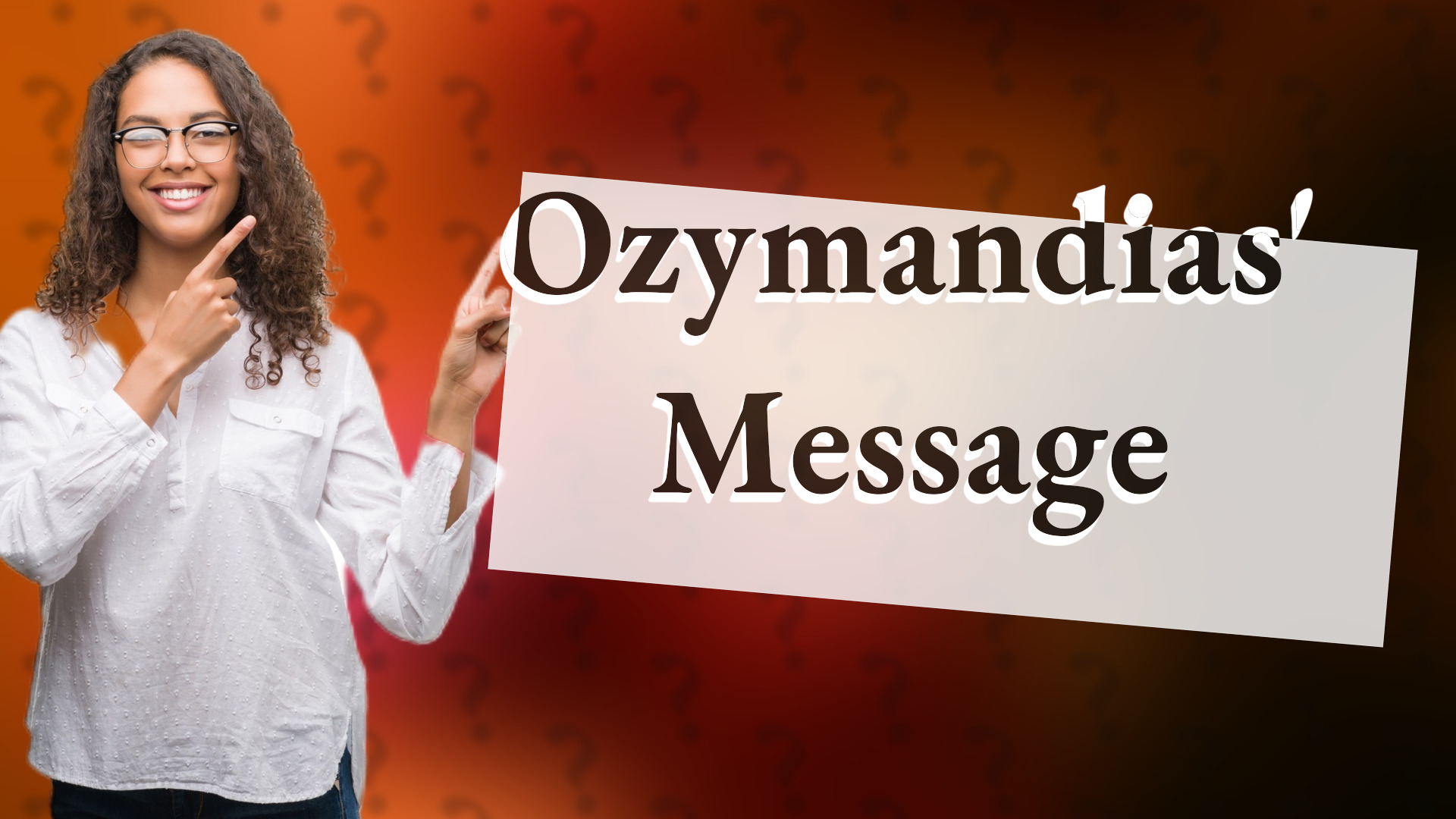 Ozymandias' Message