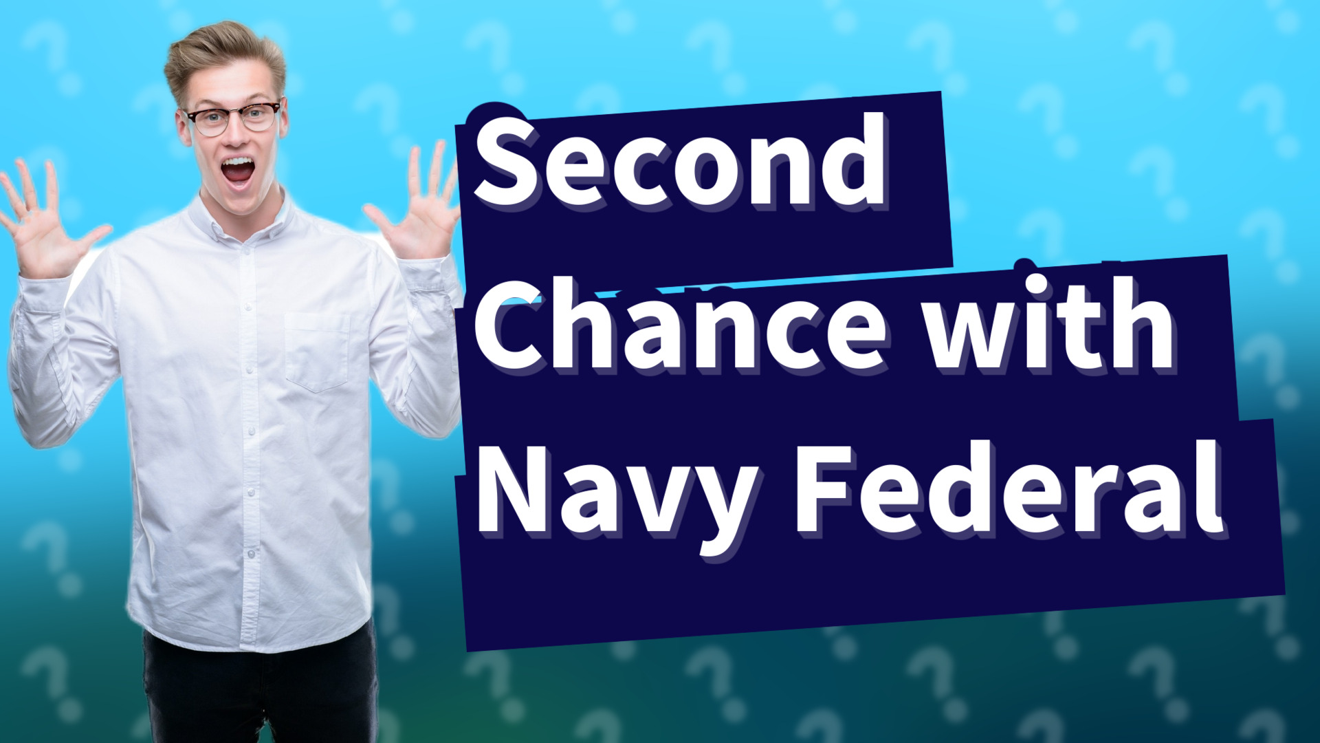 Second Chance with Navy Federal