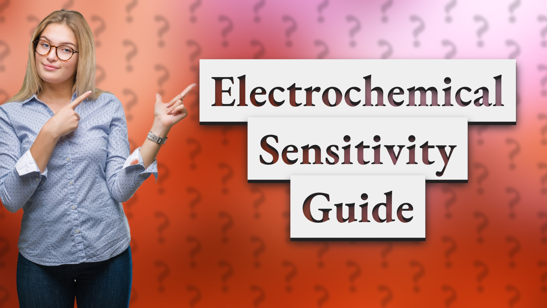 Electrochemical Sensitivity Guide