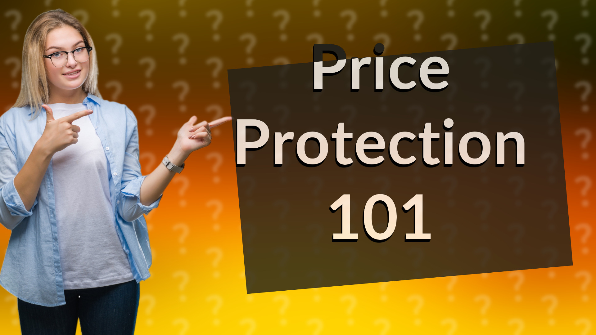 Price Protection 101