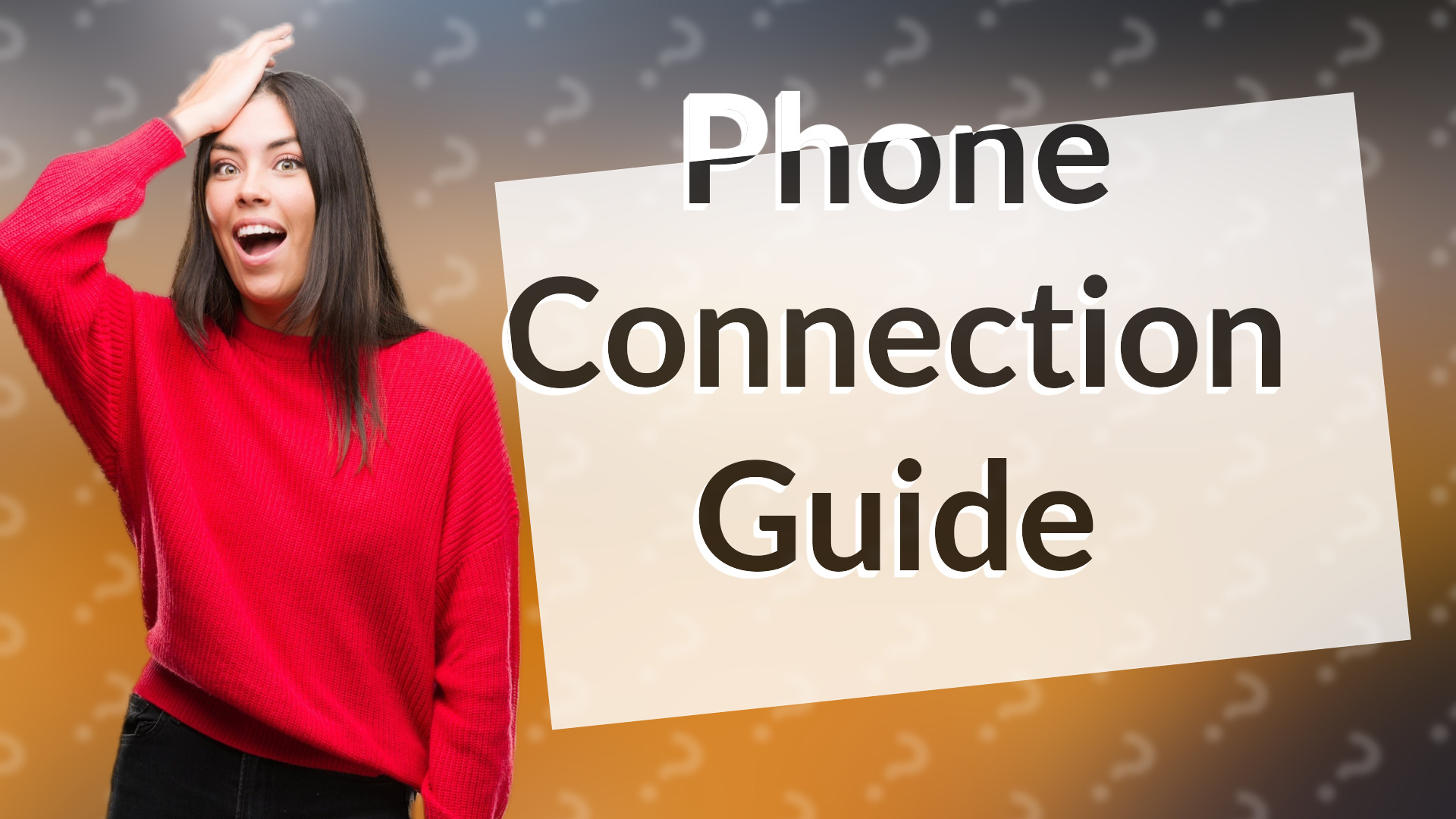 Phone Connection Guide