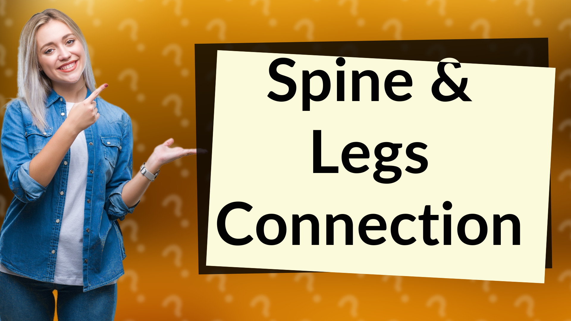 Spine & Legs Connection