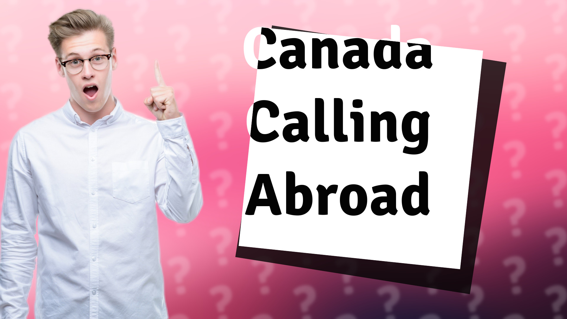 Canada Calling Abroad