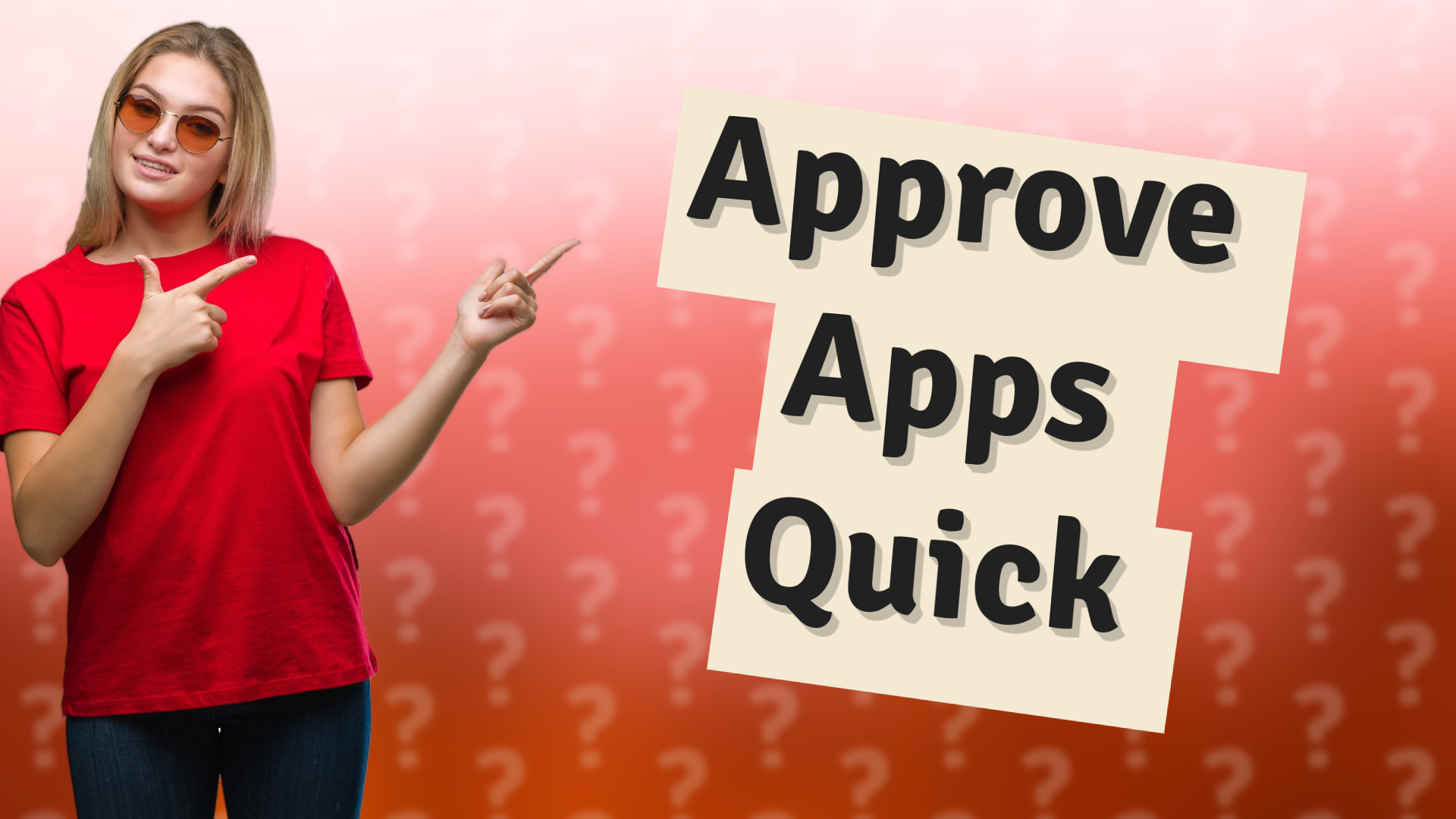 Approve Apps Quick