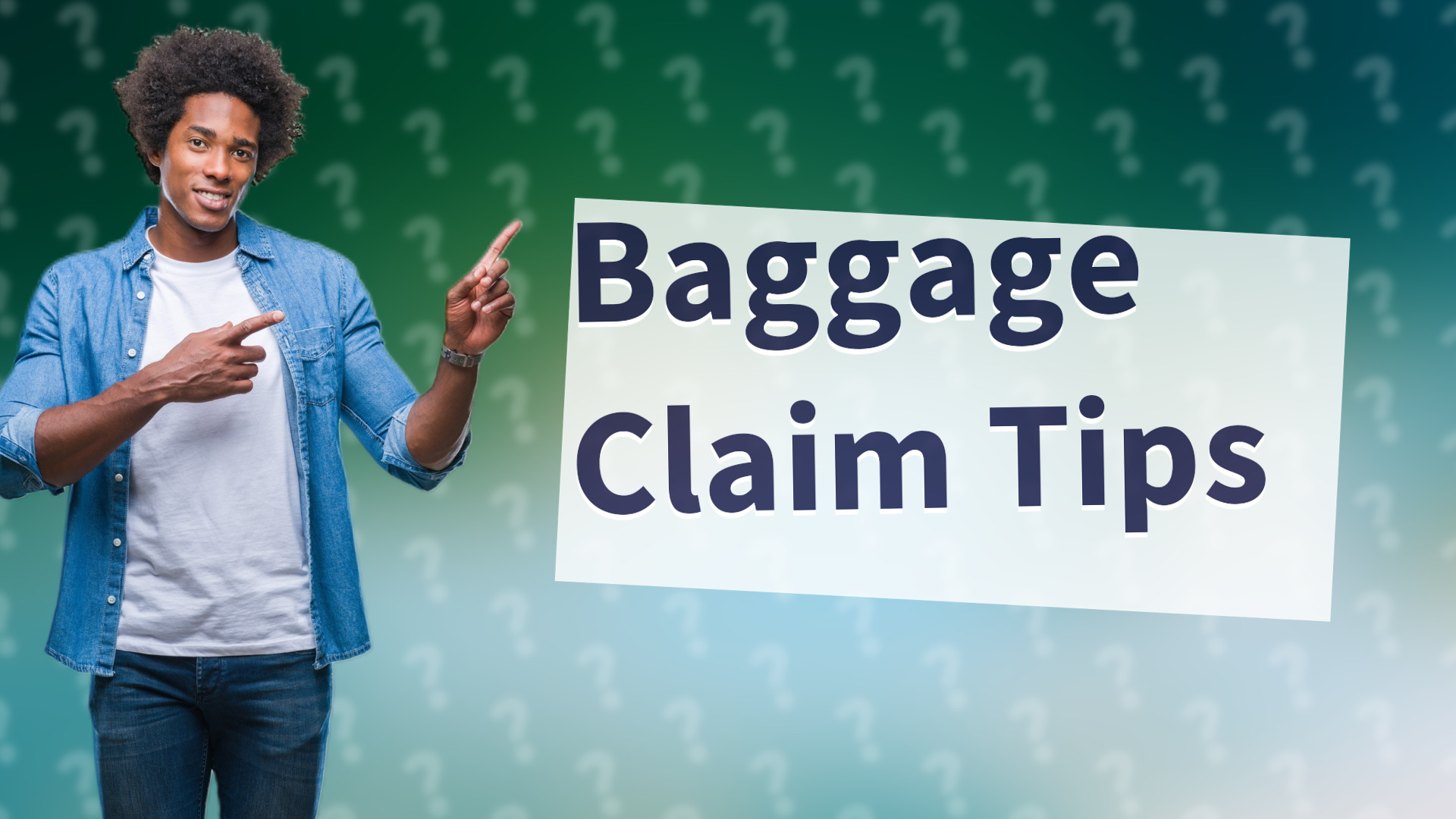 Baggage Claim Tips