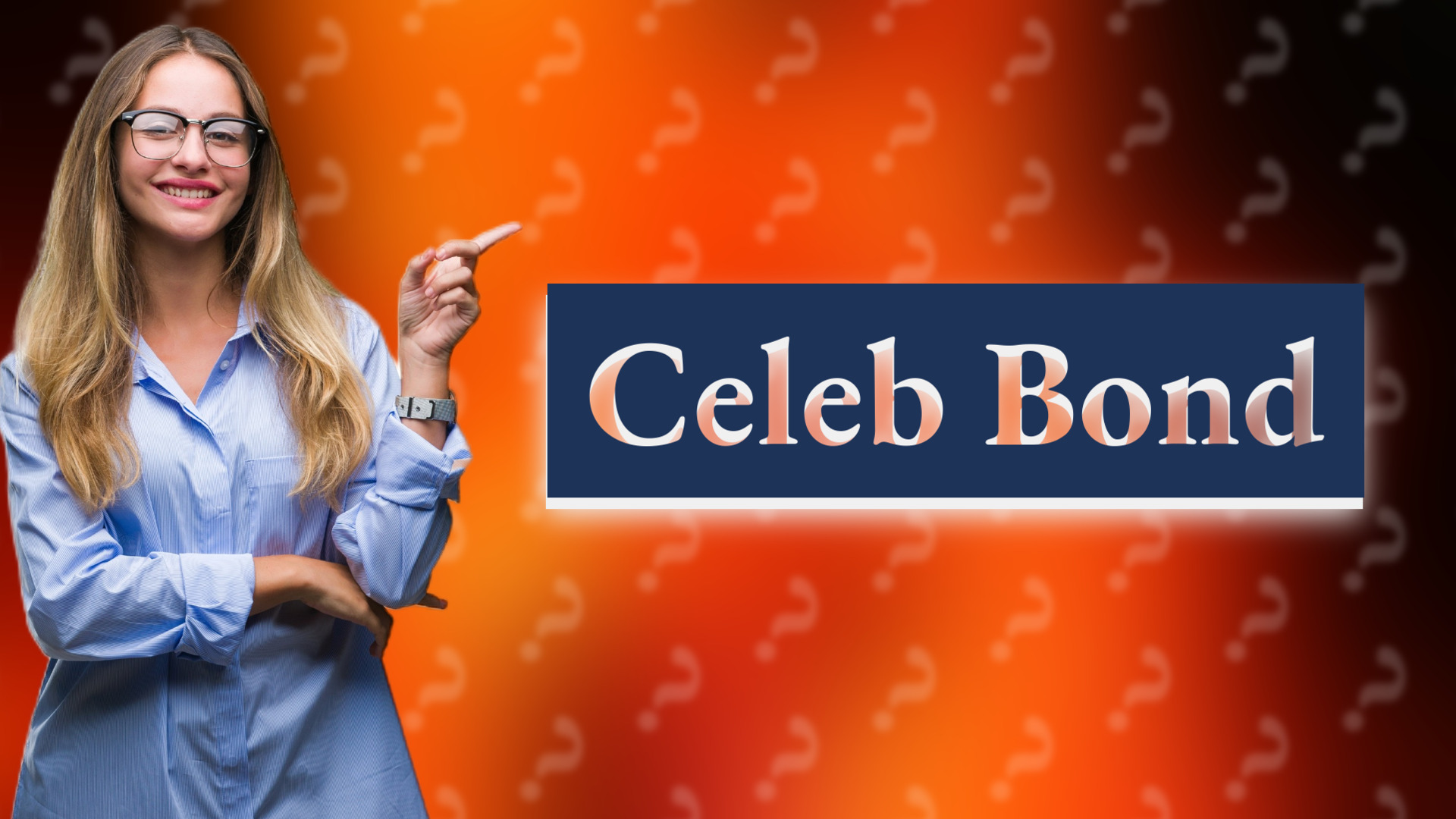 Celeb Bond