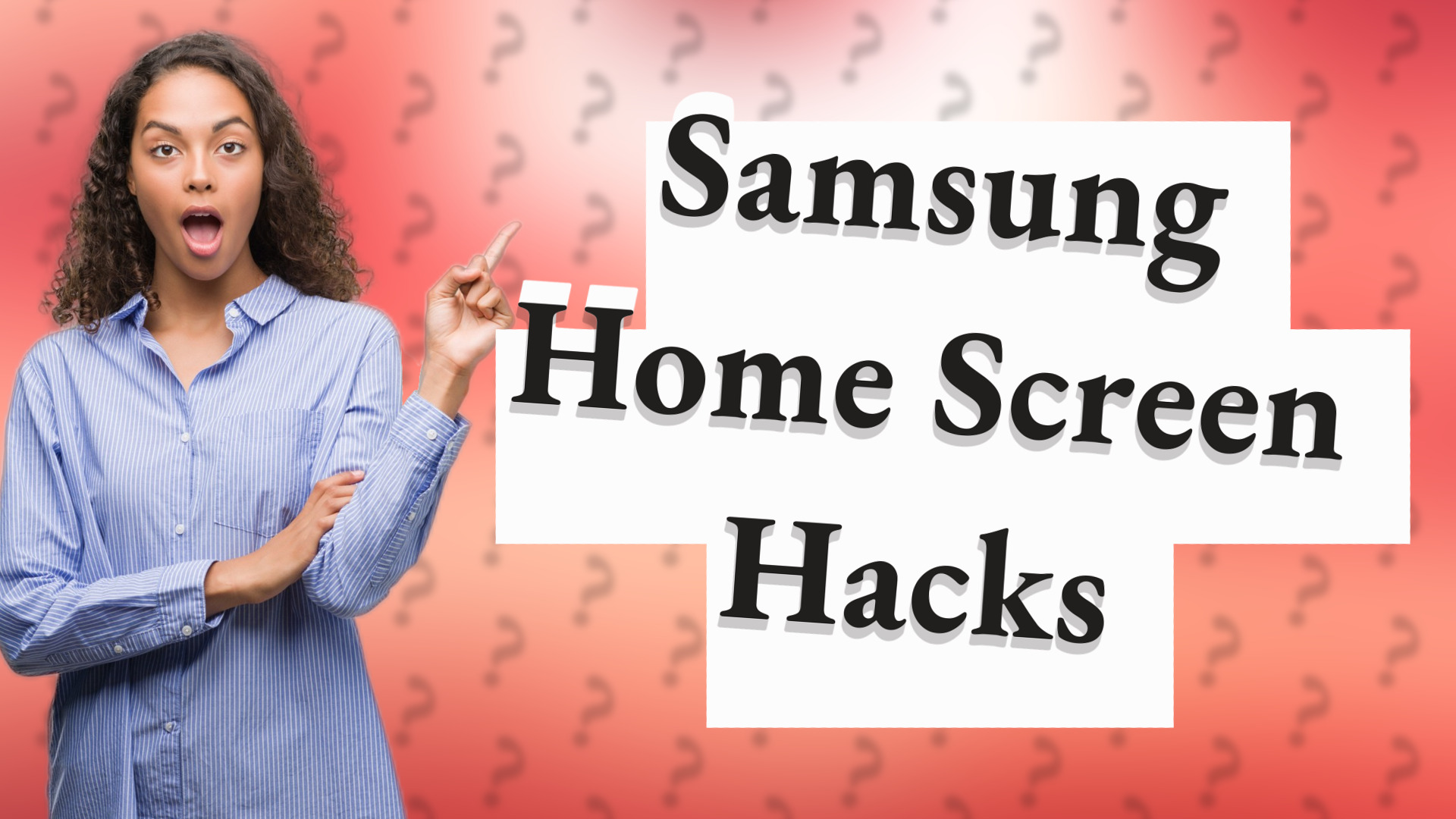 Samsung Home Screen Hacks