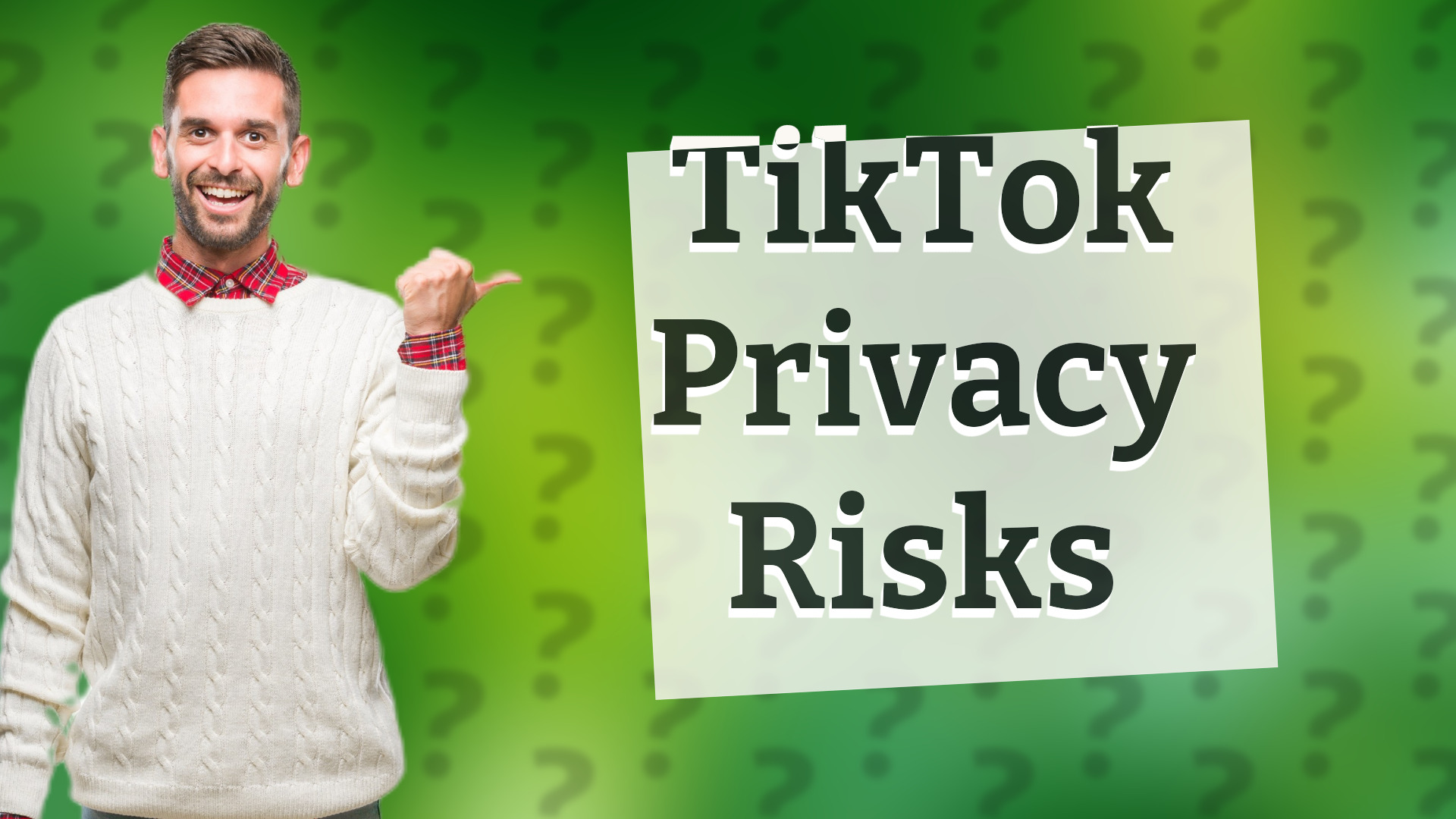 TikTok Privacy Risks