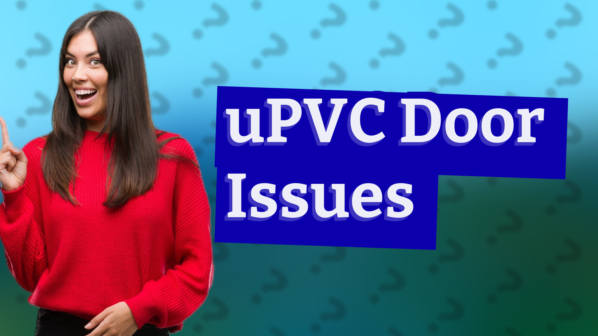 uPVC Door Issues