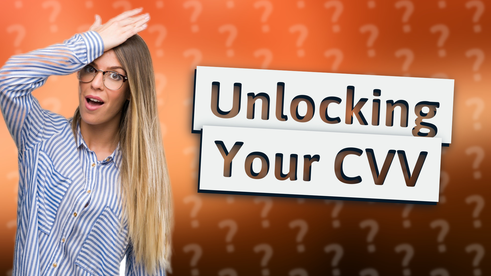 Unlocking Your CVV