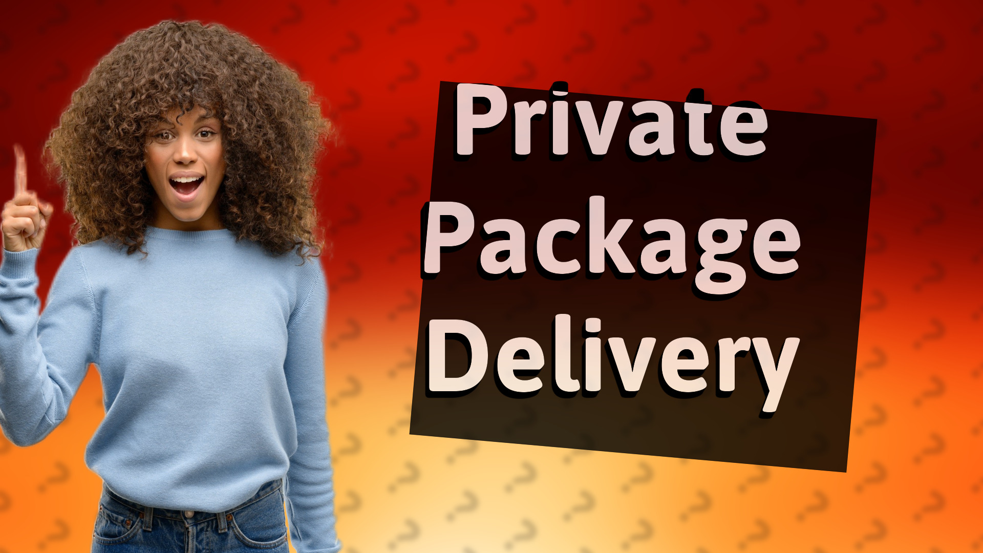 Private Package Delivery